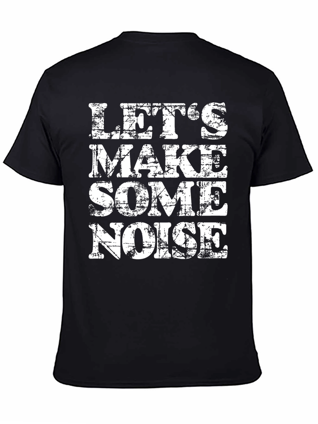 Lets Make Some Noise Graphic Tee - Black T-Shirt