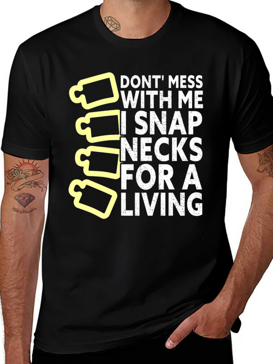 Snap Necks For Living Funny Graphic T-Shirt