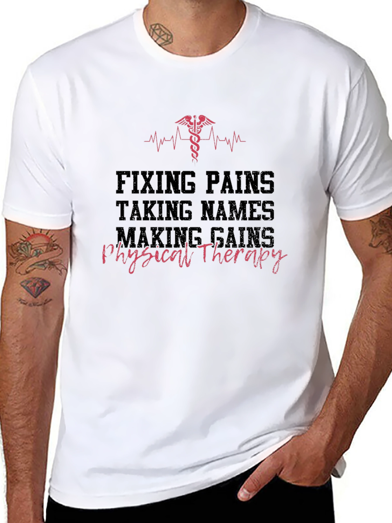 Physical Therapy Tee: Fixing Pains Making Gains