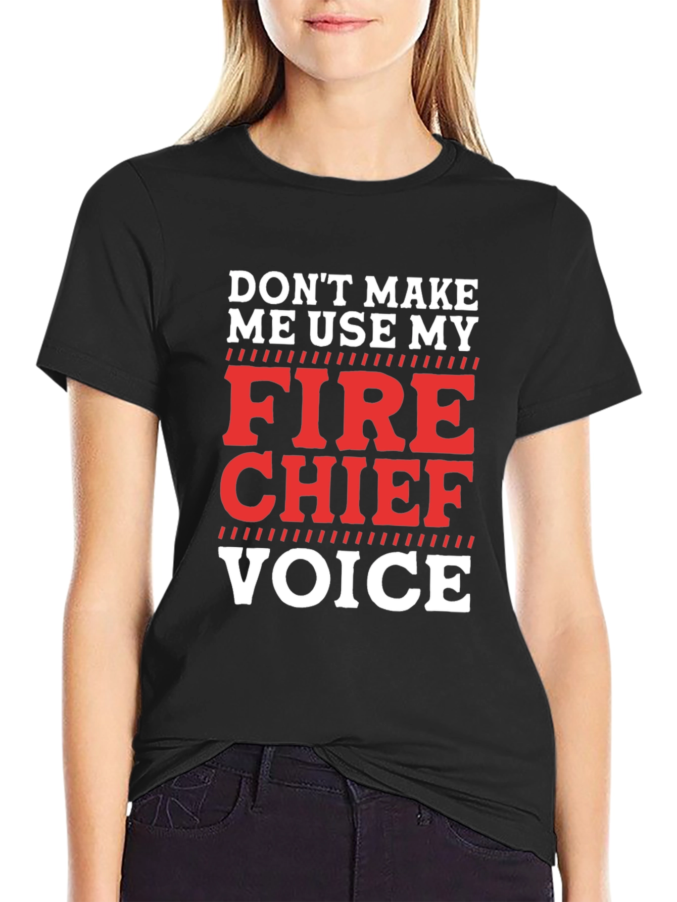 Fire Chief Voice T-Shirt - Funny Firefighter Tee