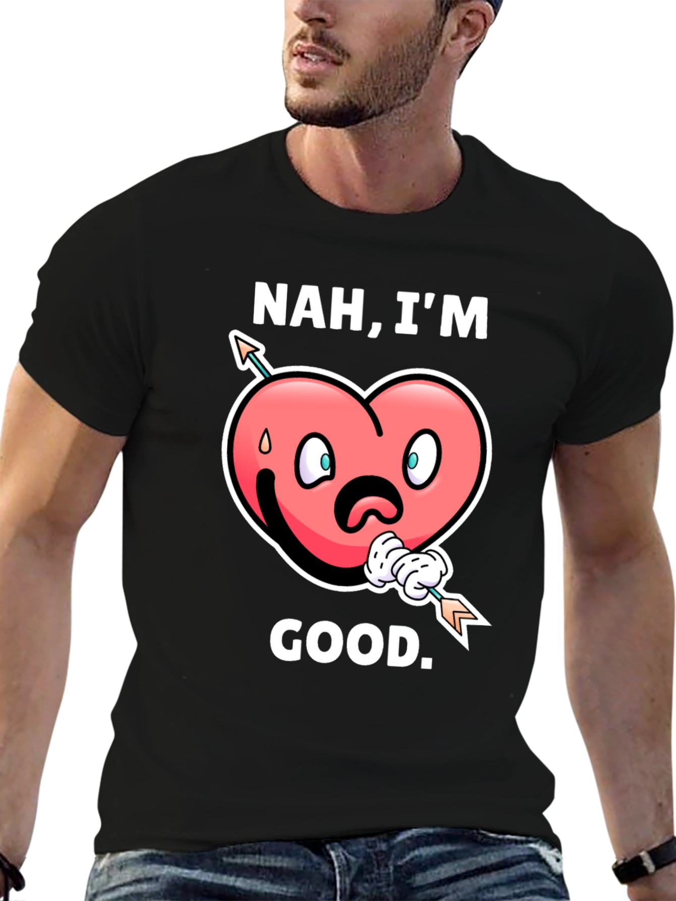 Nah Im Good! Valentines Graphic T-Shirt