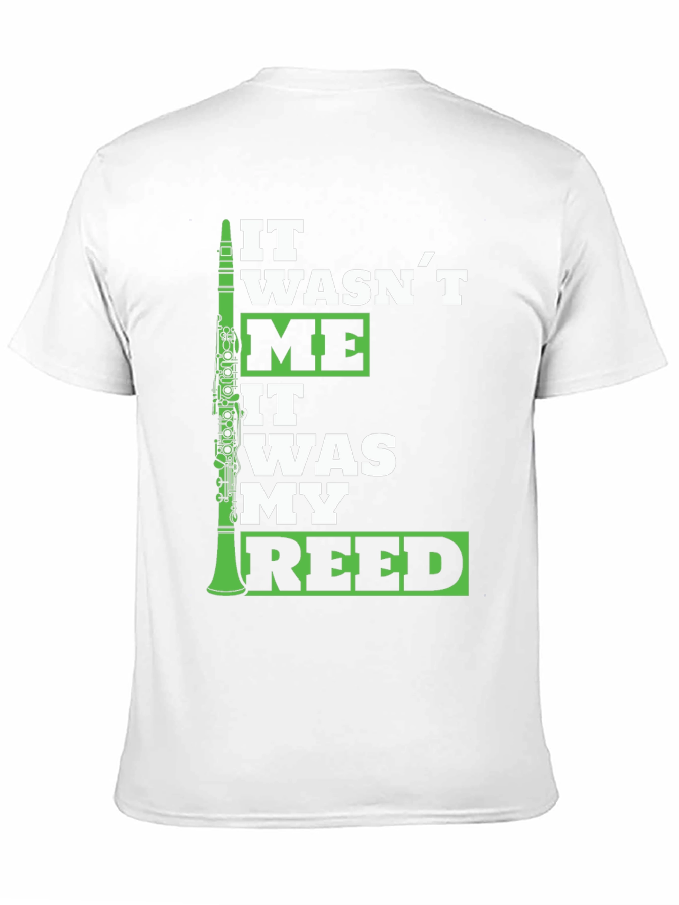 It Wasnt Me It Was My Reed T-Shirt