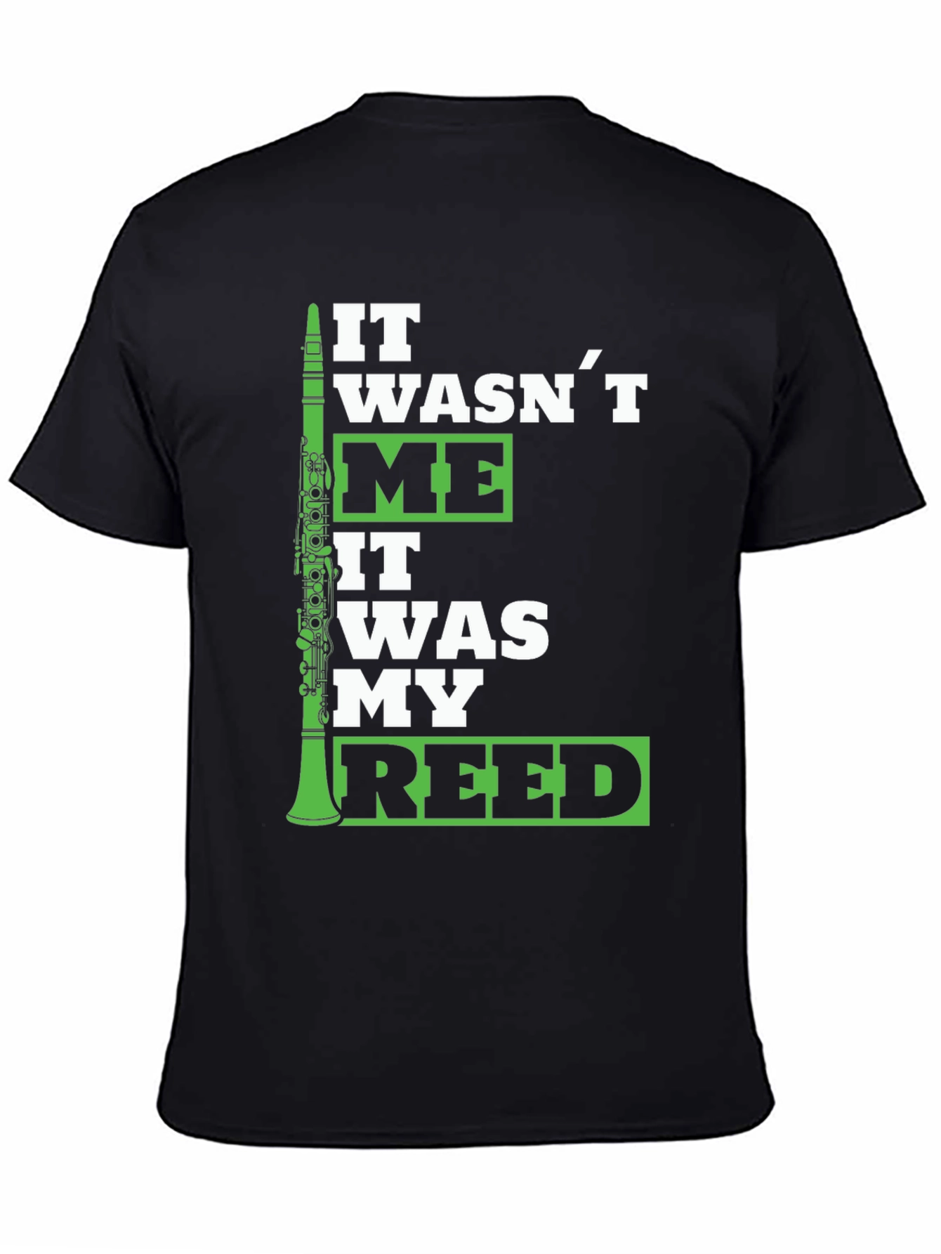 It Wasnt Me It Was My Reed T-Shirt