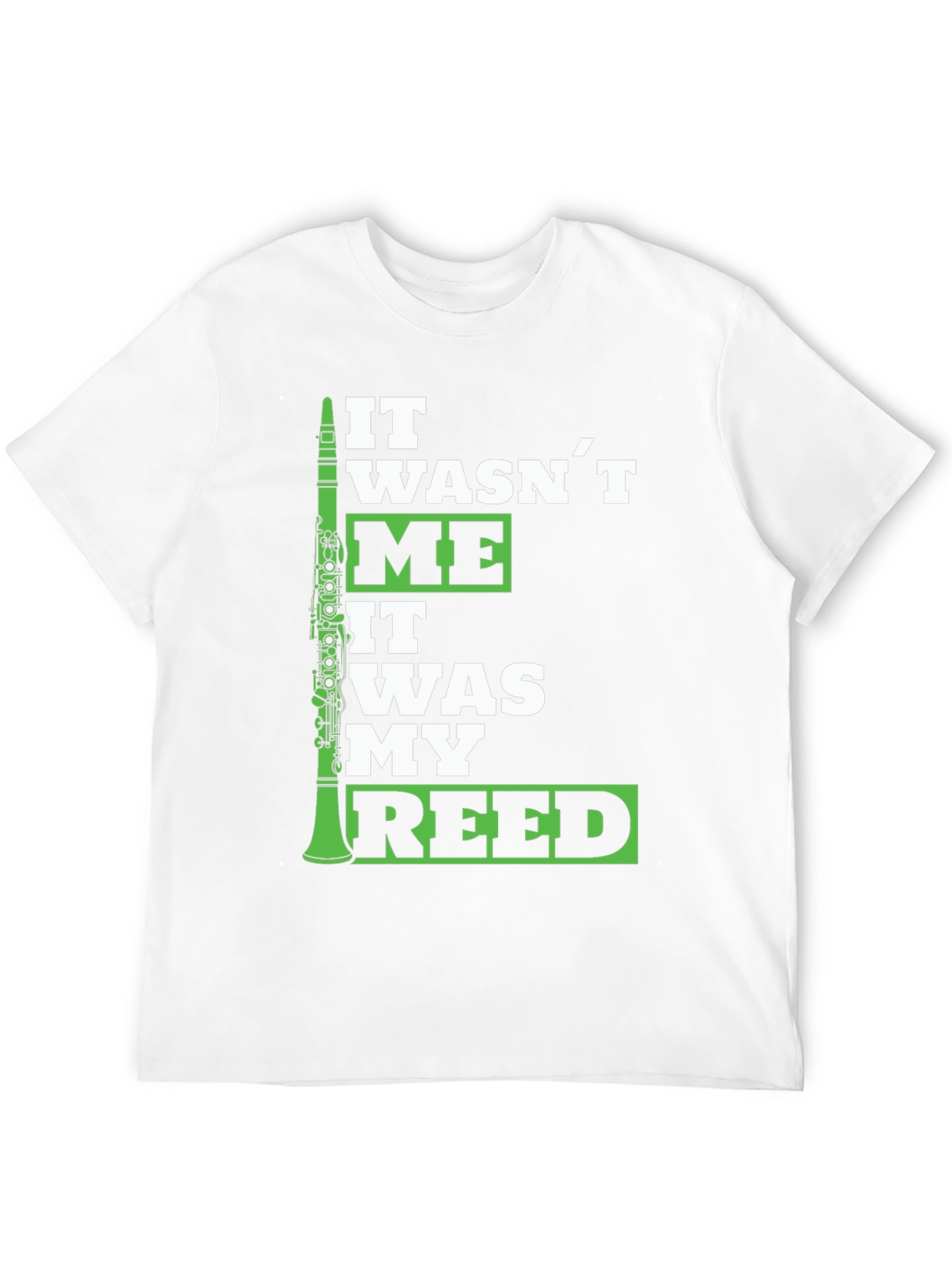 It Wasnt Me It Was My Reed T-Shirt