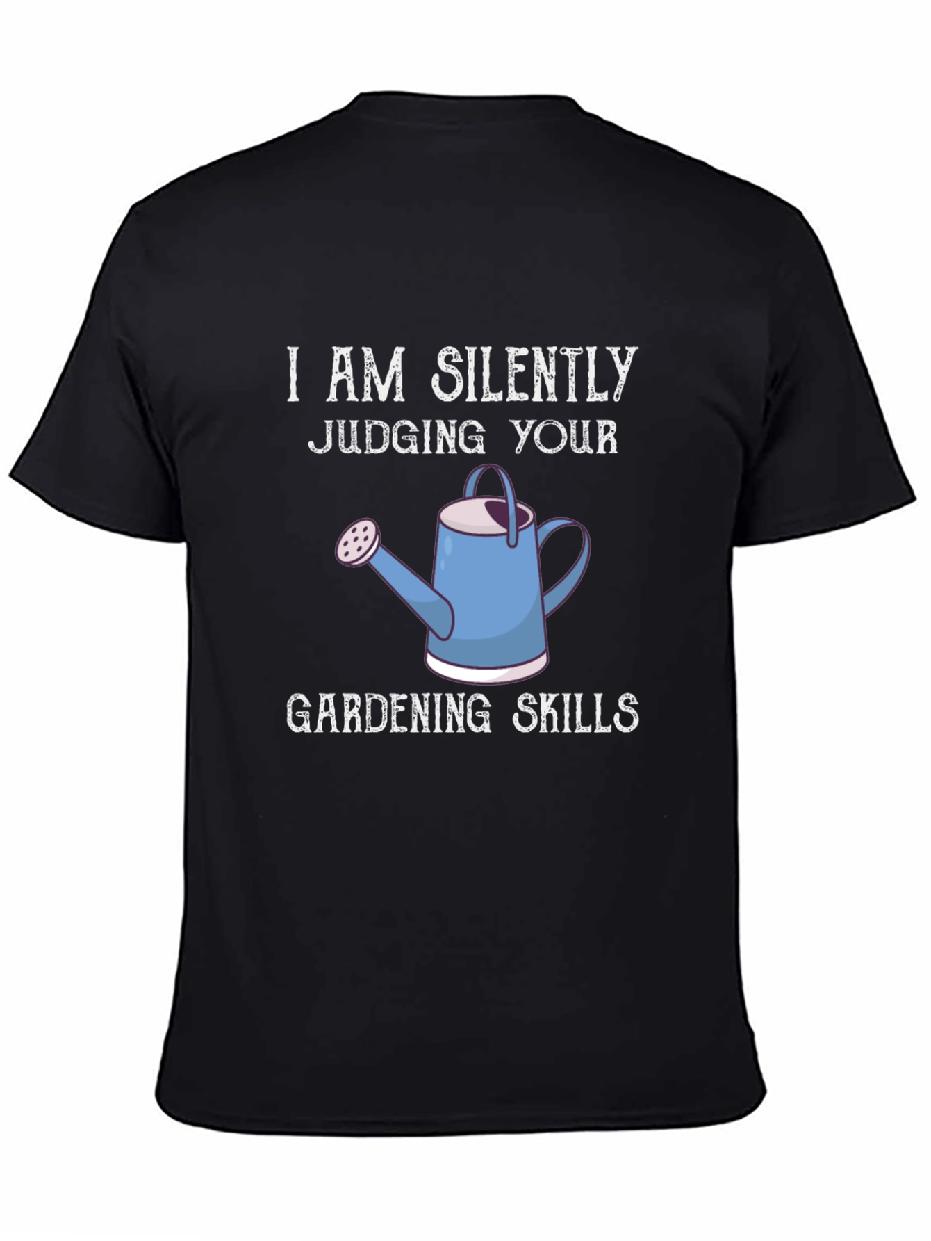 Silently Judging Gardening Skills T-Shirt
