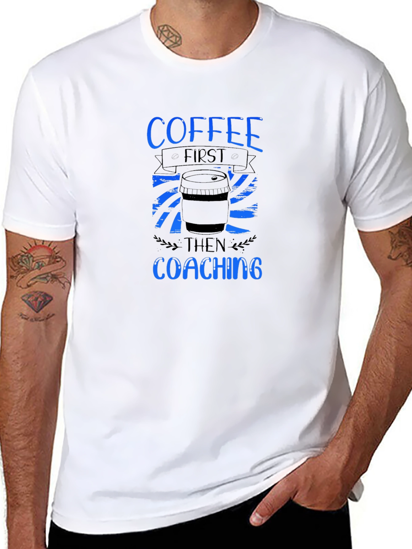 Coffee First Coaching Then T-Shirt