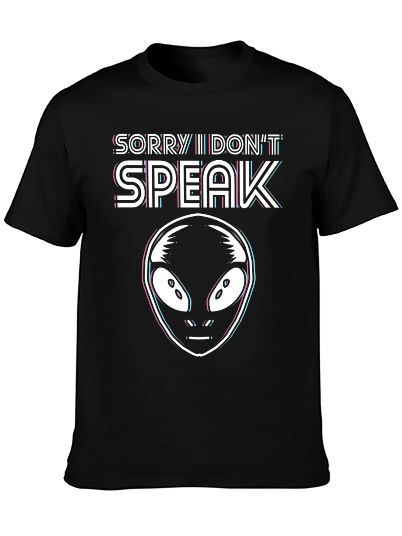 Sorry I Dont Speak Alien Graphic T-Shirt