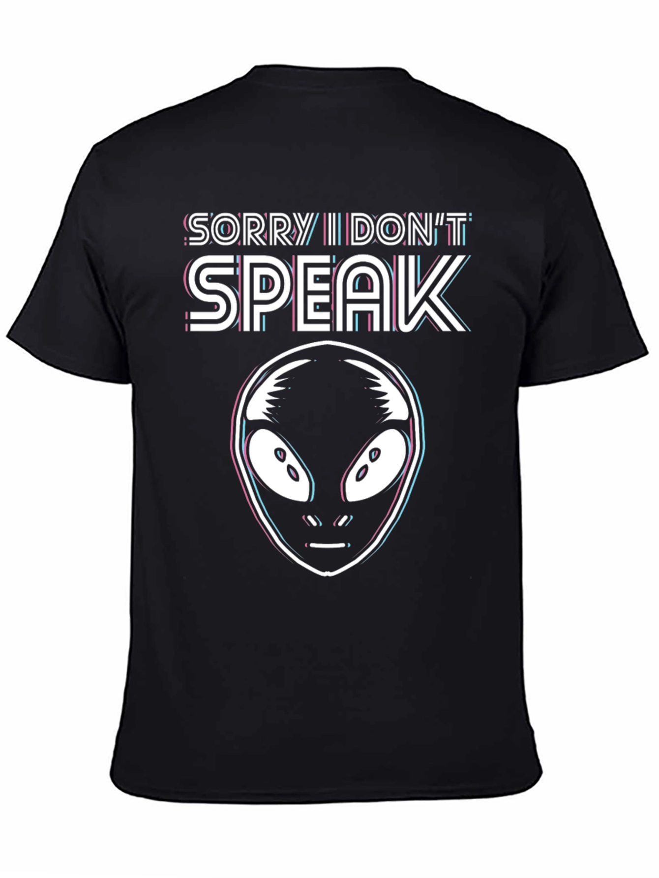 Sorry I Dont Speak Alien Graphic T-Shirt