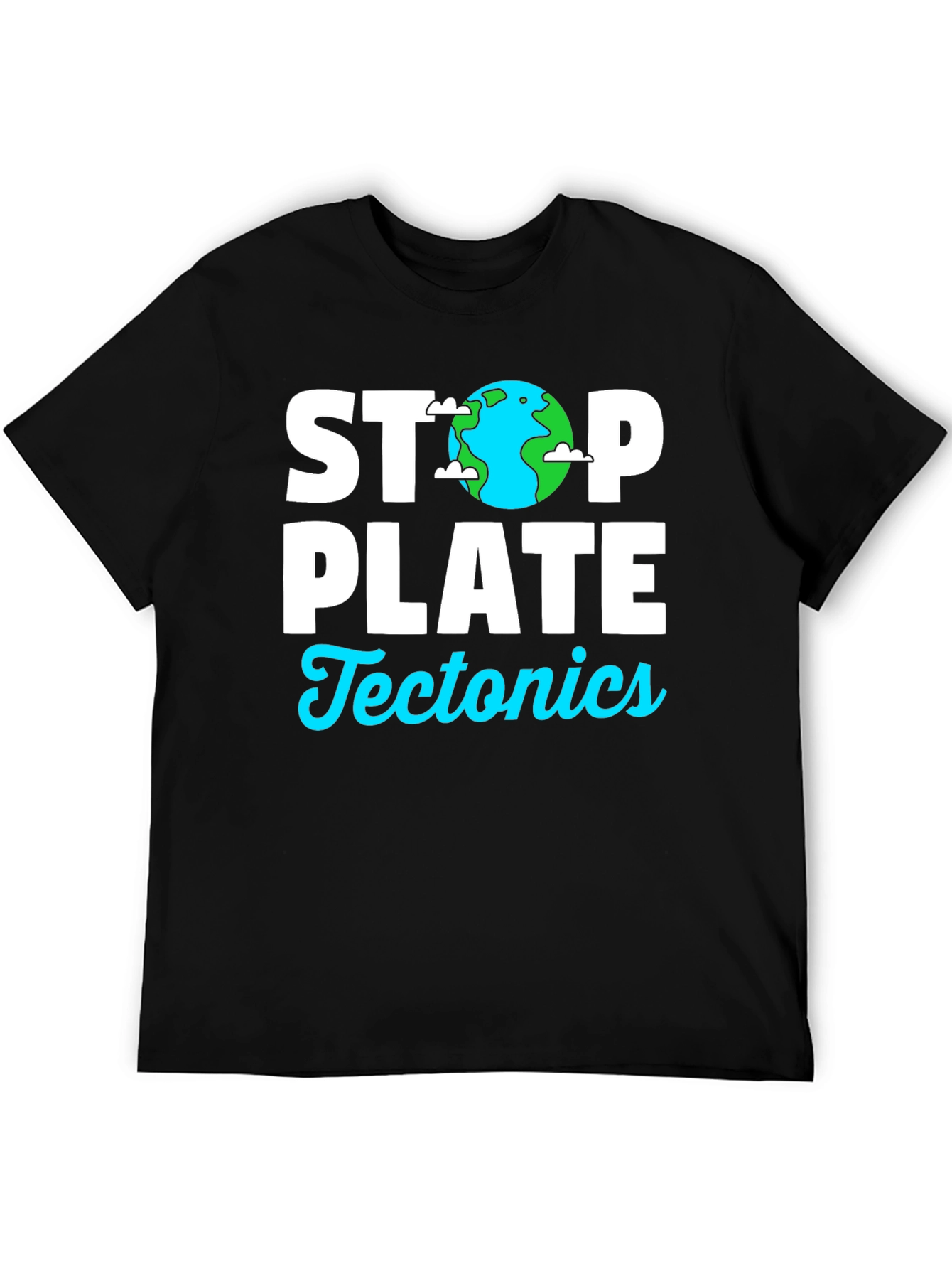 Stop Plate Tectonics Graphic T-Shirt
