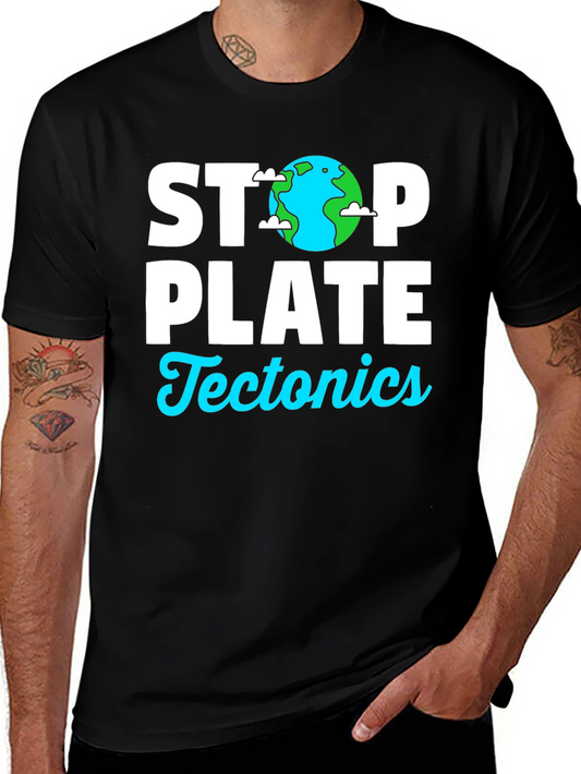 Stop Plate Tectonics Graphic T-Shirt