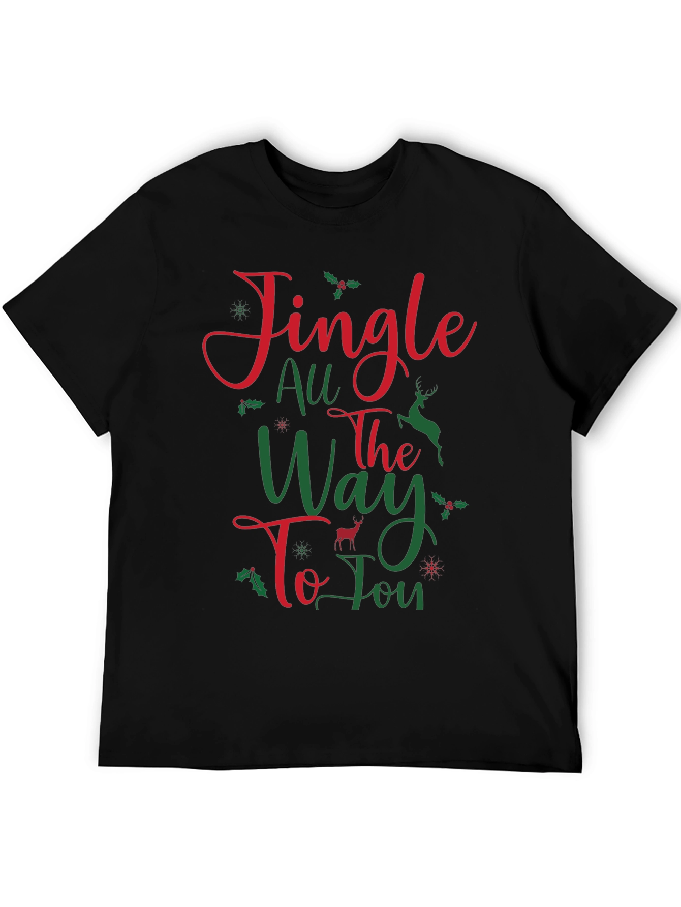 Jingle All The Way to Joy Christmas T-Shirt