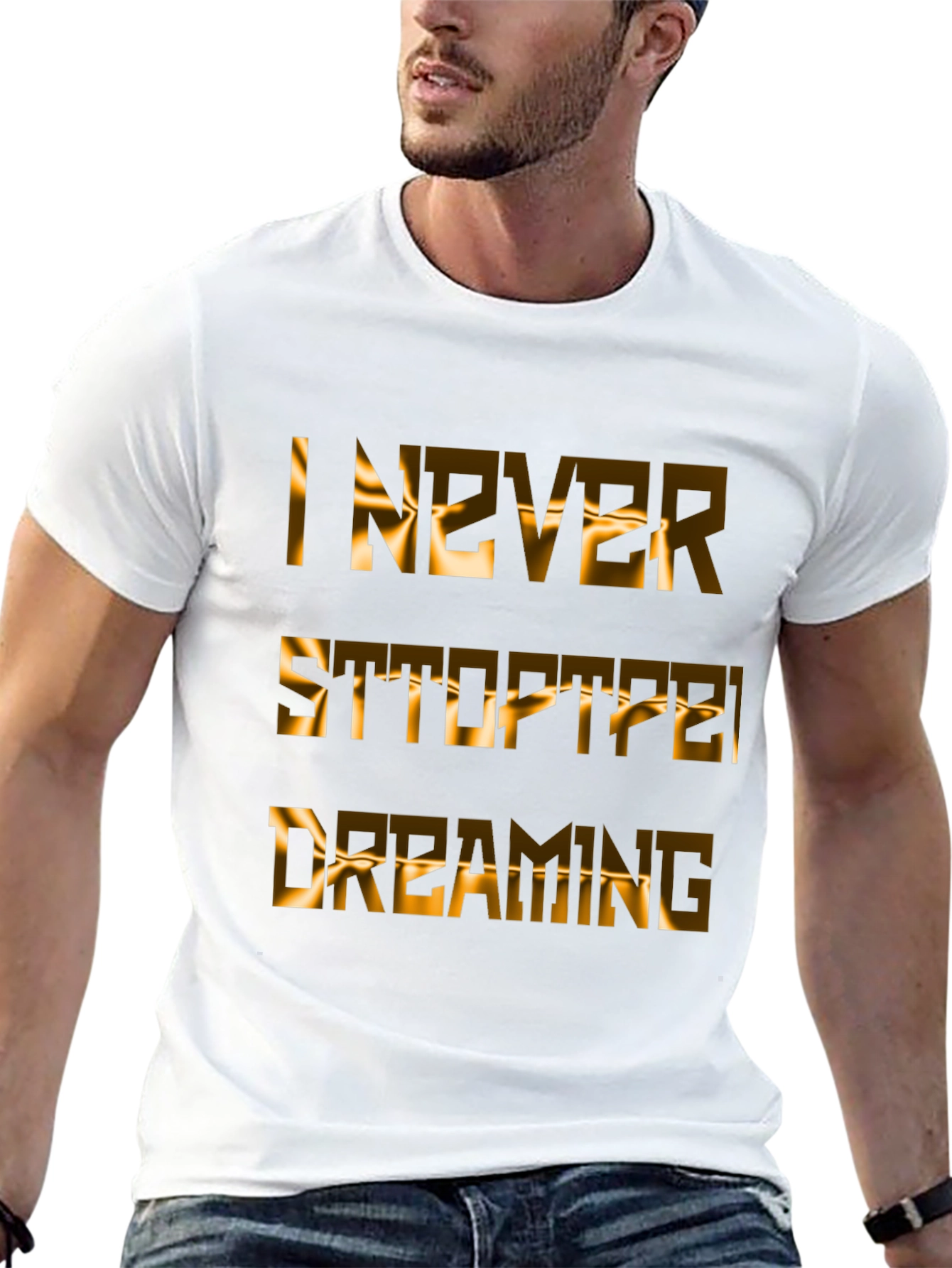 Inspirational Never Stop Dreaming Graphic T-Shirt