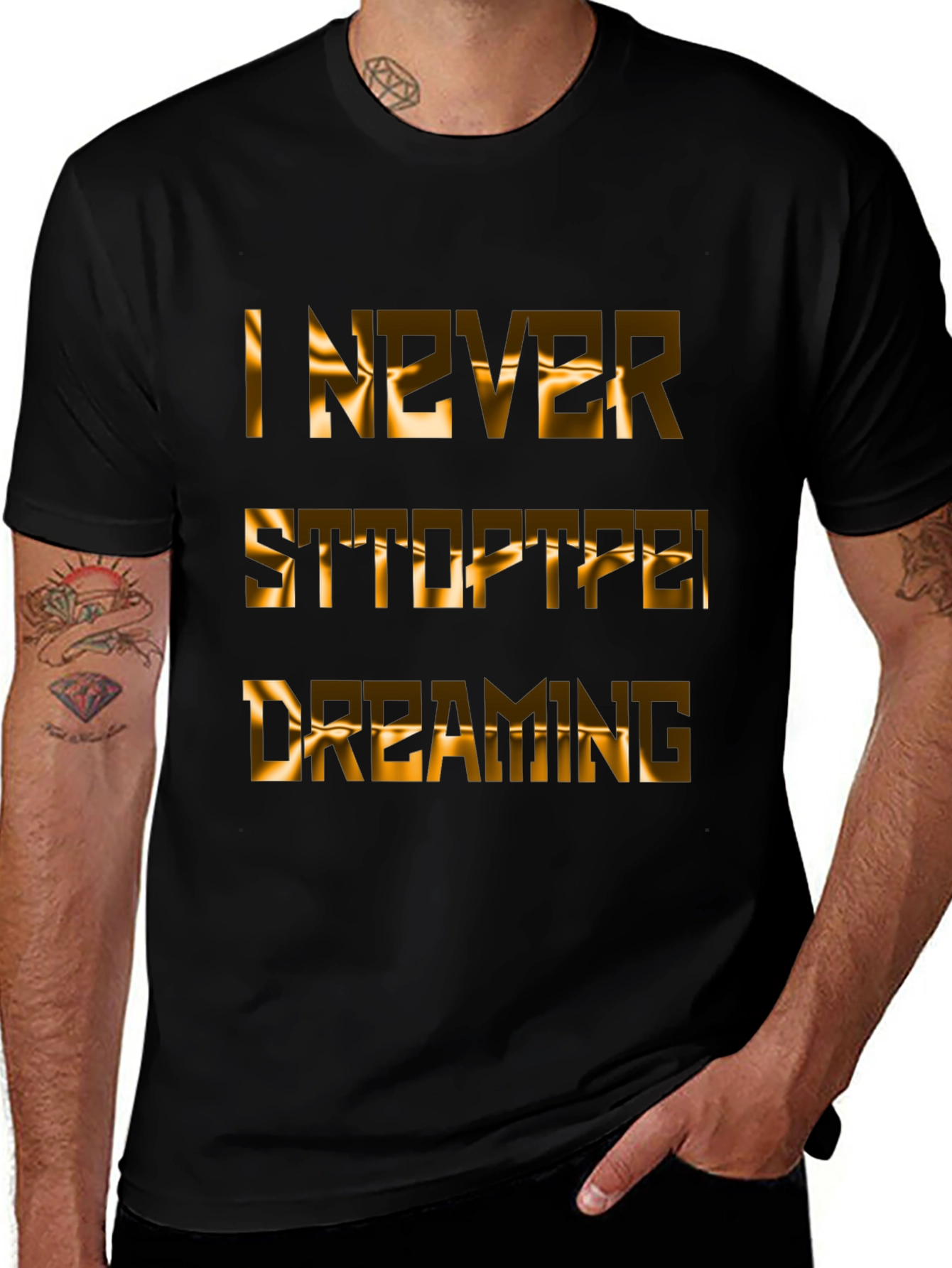 Inspirational Never Stop Dreaming Graphic T-Shirt