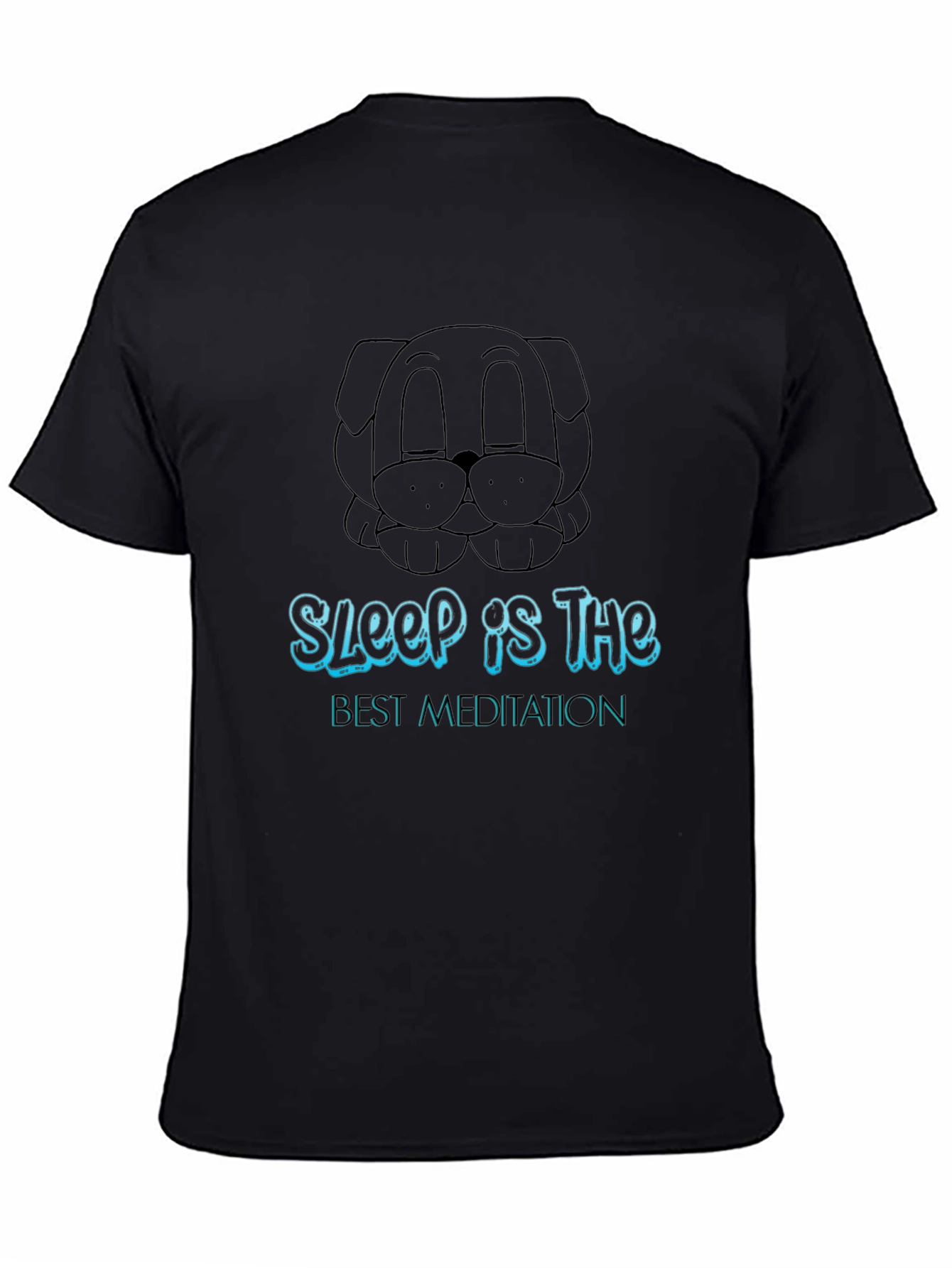 Sleep is the Best Meditation Black T-Shirt