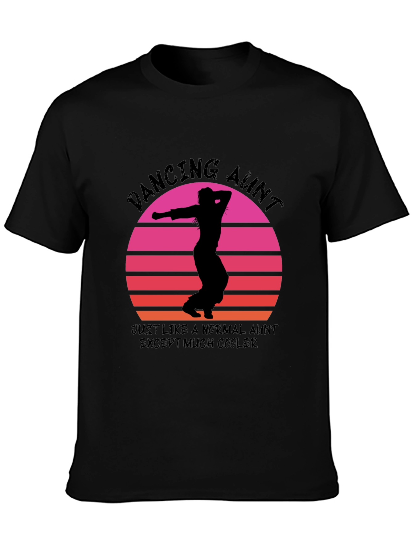 Dancing Aunt T-Shirt: Cool Aunt Vibes