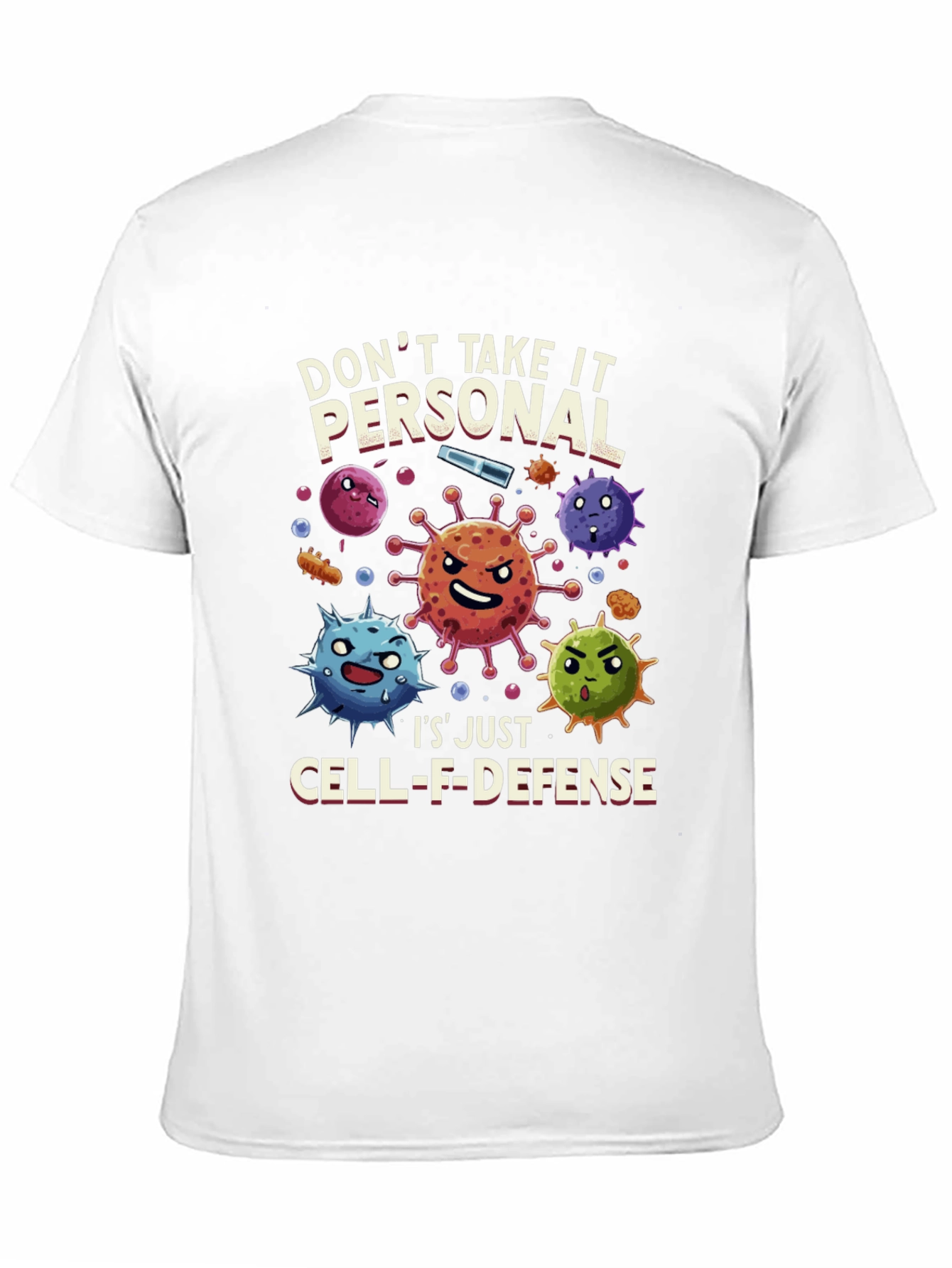 Dont Take It Personal T-Shirt Cell-F-Defense Graphic Tee