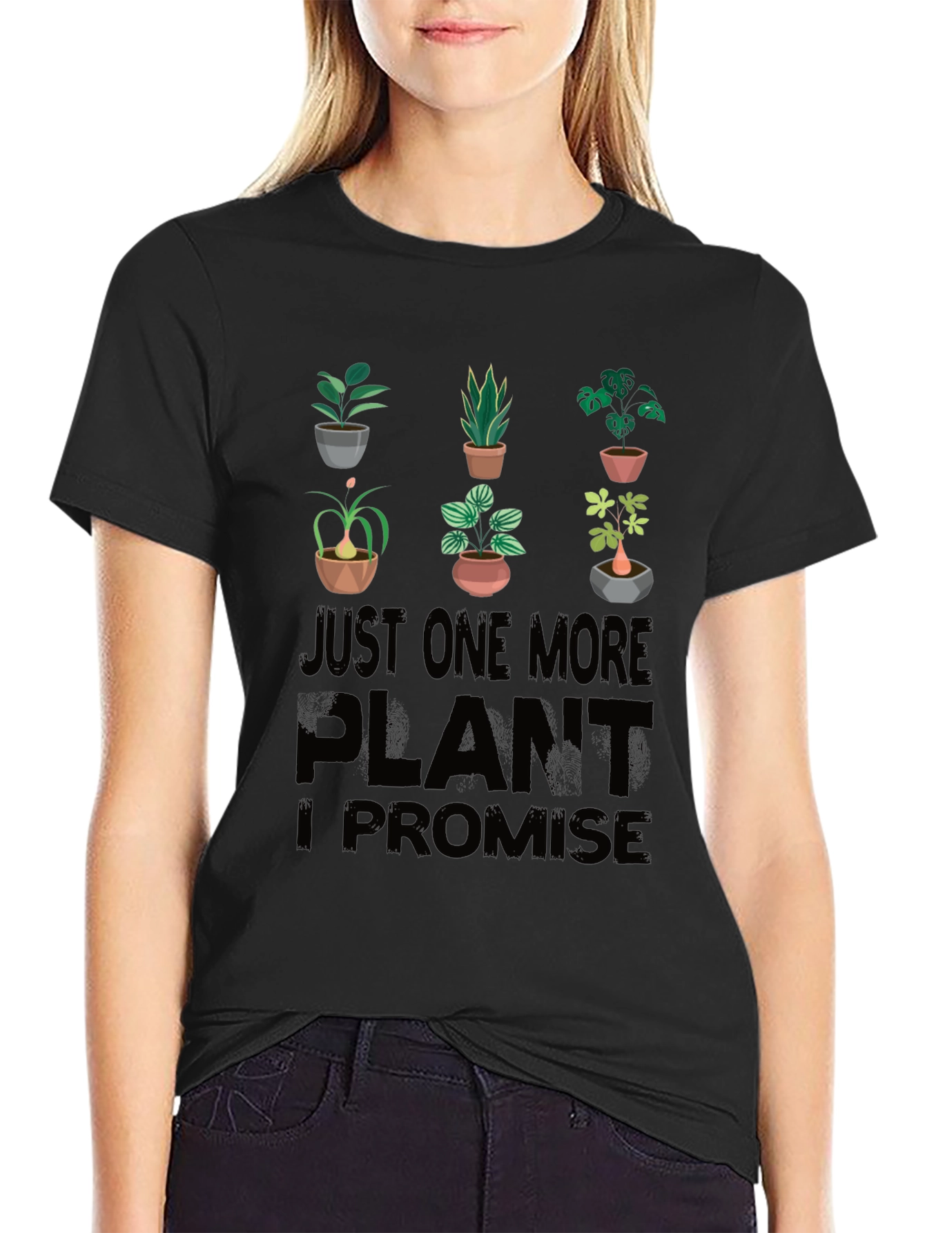 Just One More Plant T-Shirt