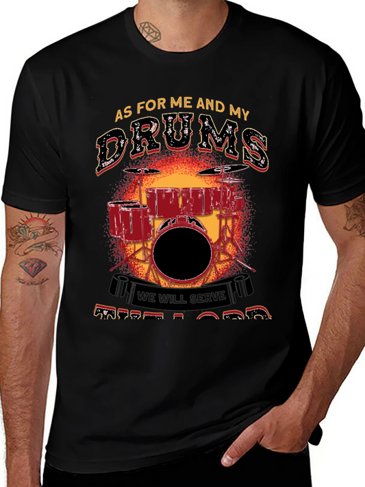 Drummer Tee: As For Me and My Drums T-Shirt