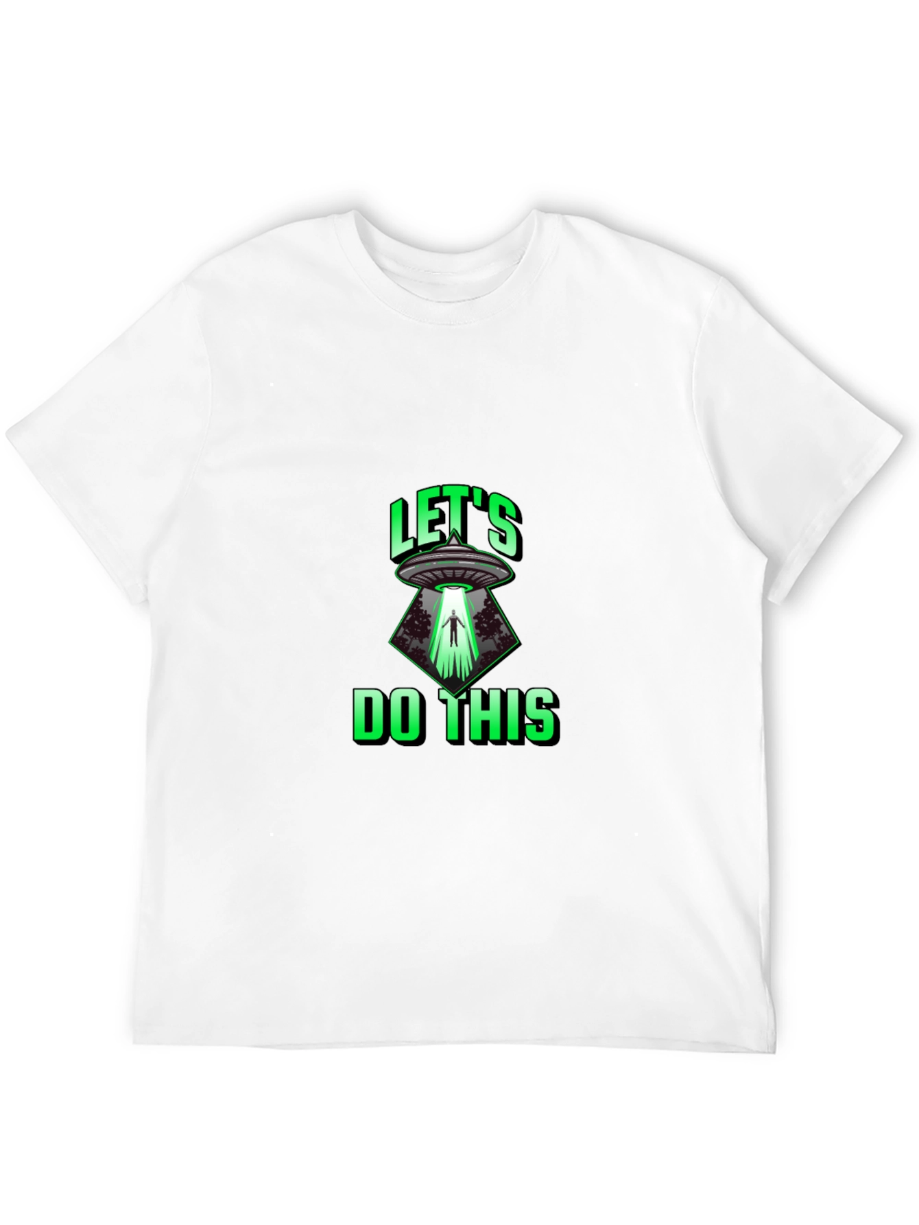 Lets Do This Alien Abduction T-Shirt
