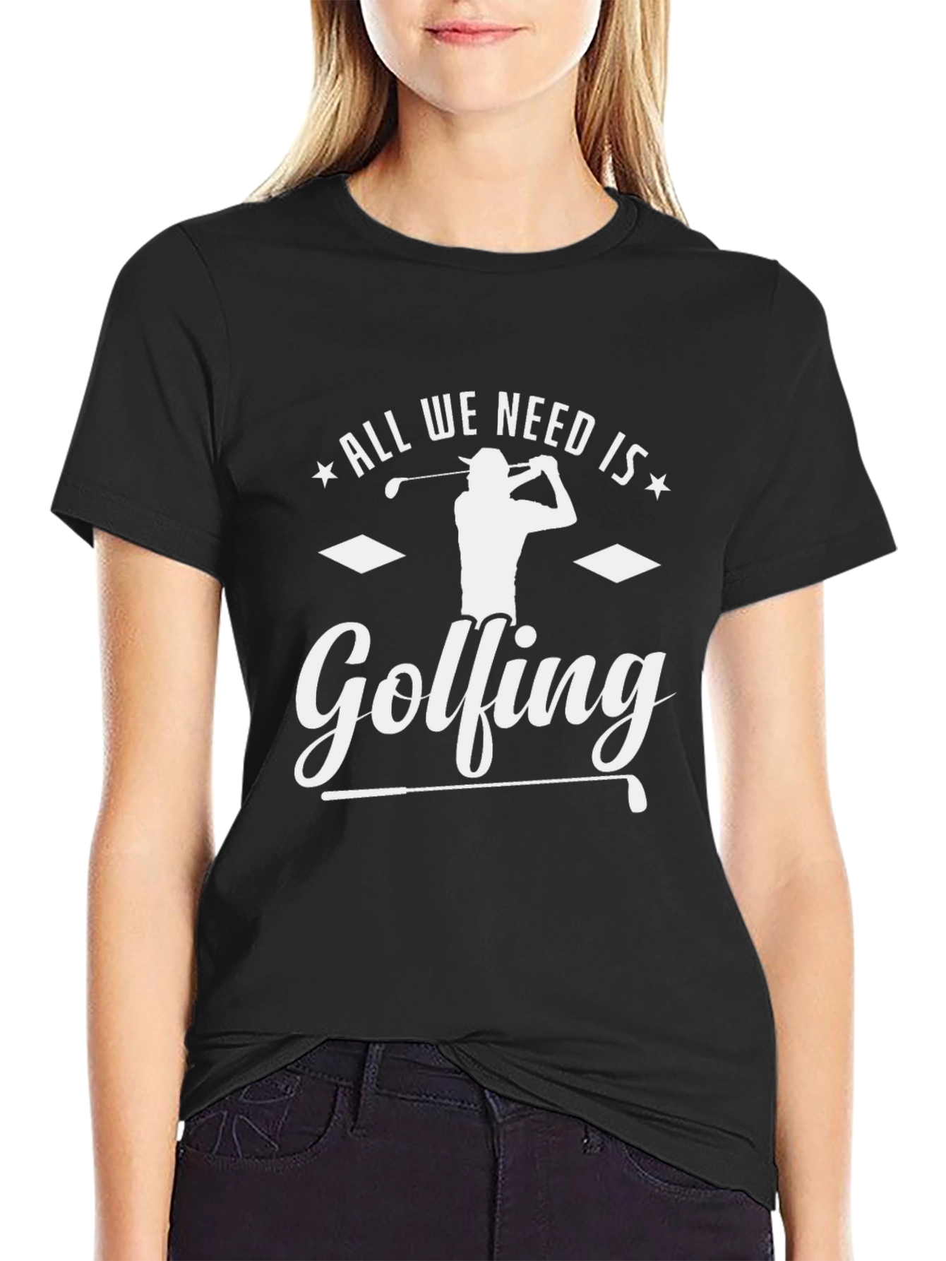 All We Need Is Golfing T-Shirt