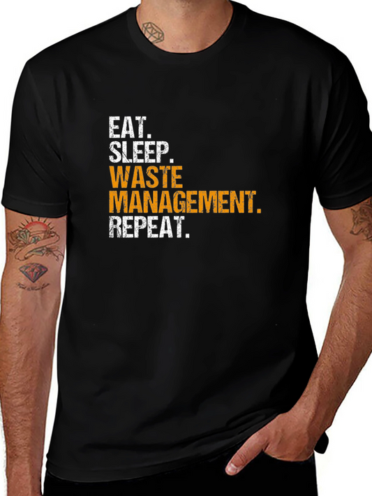 Waste Management T-Shirt - Eat Sleep Repeat