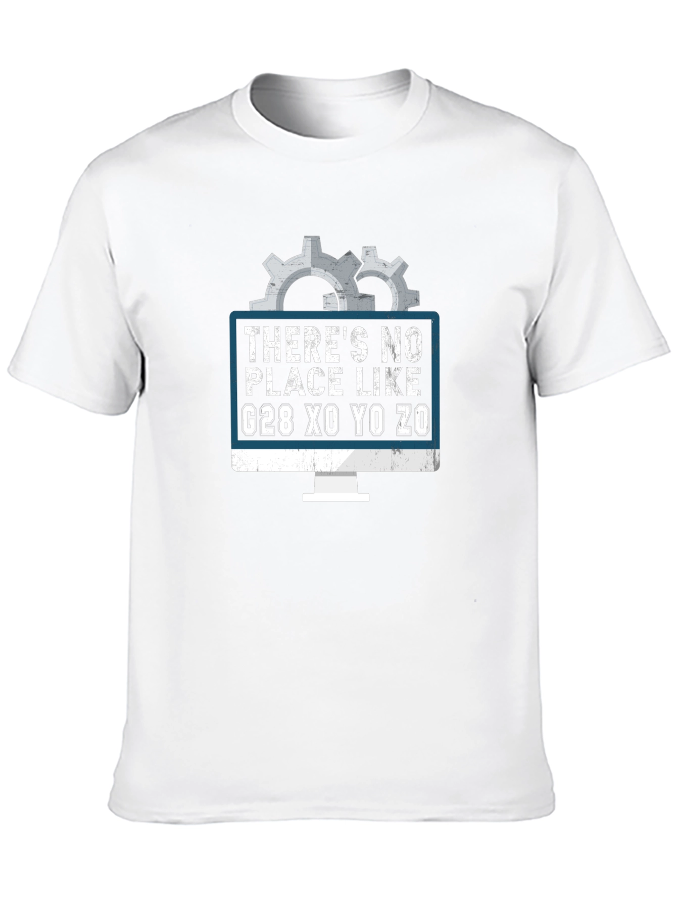 CNC Programmer T-Shirt - Theres No Place Like Home!