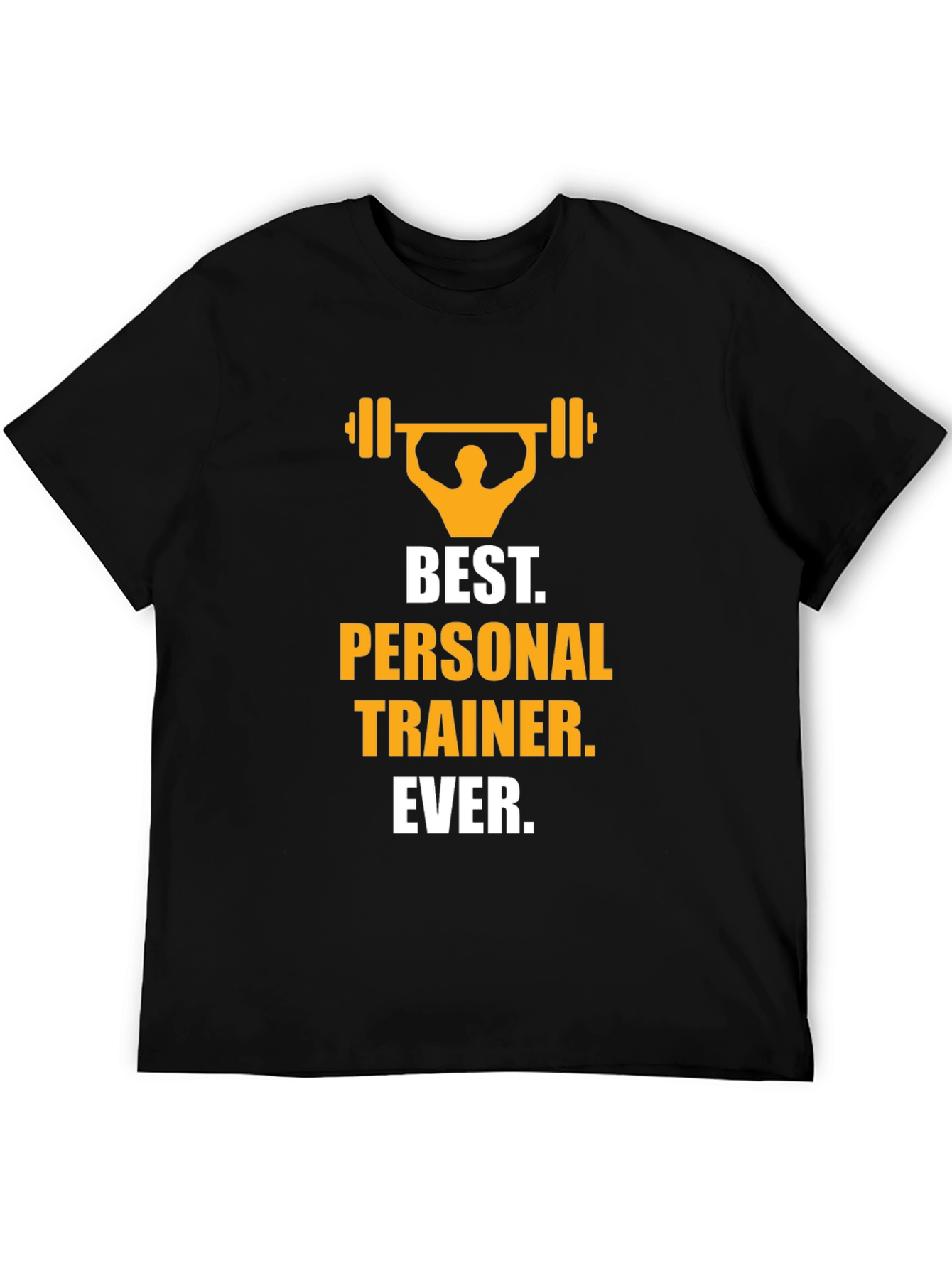 Best Personal Trainer Ever Graphic T-Shirt