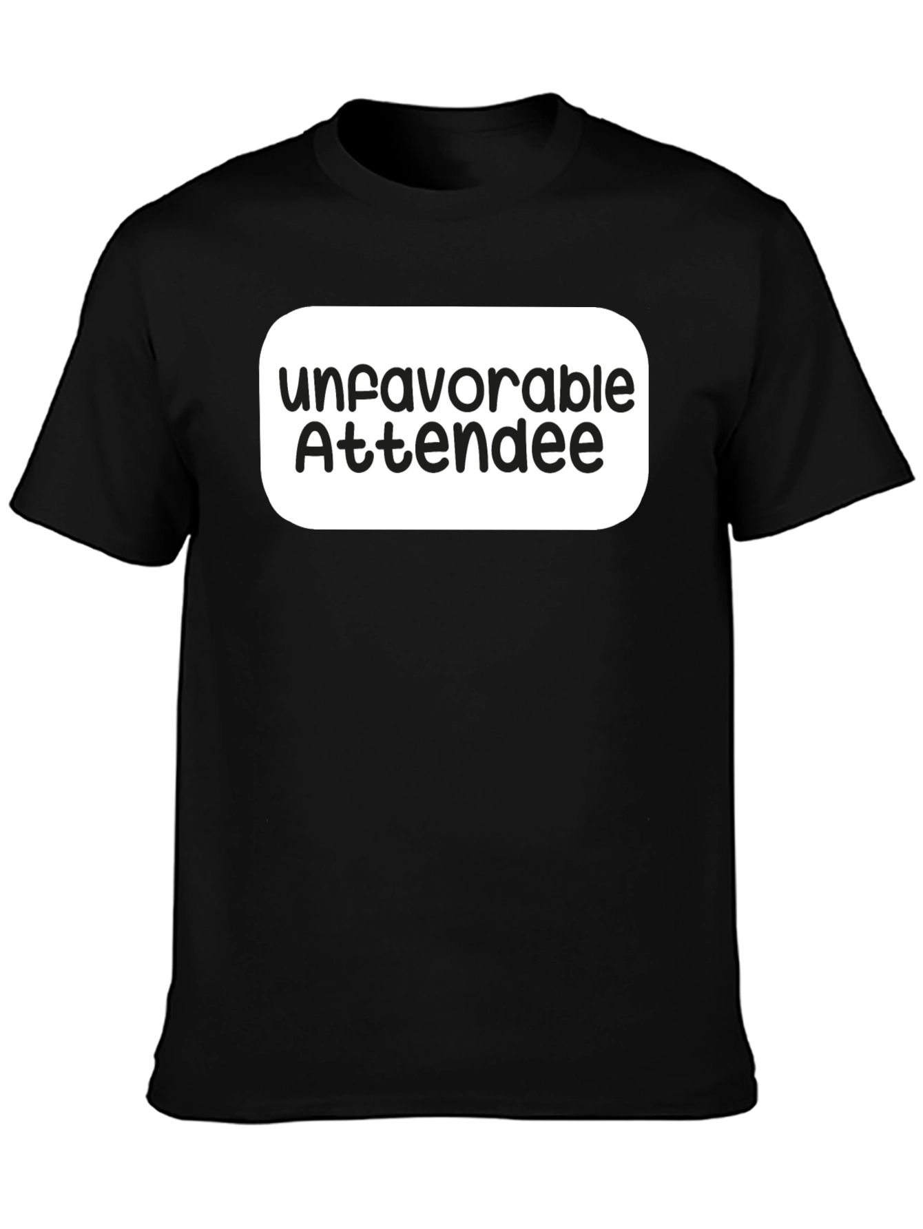 Unfavorable Attendee Black T-Shirt