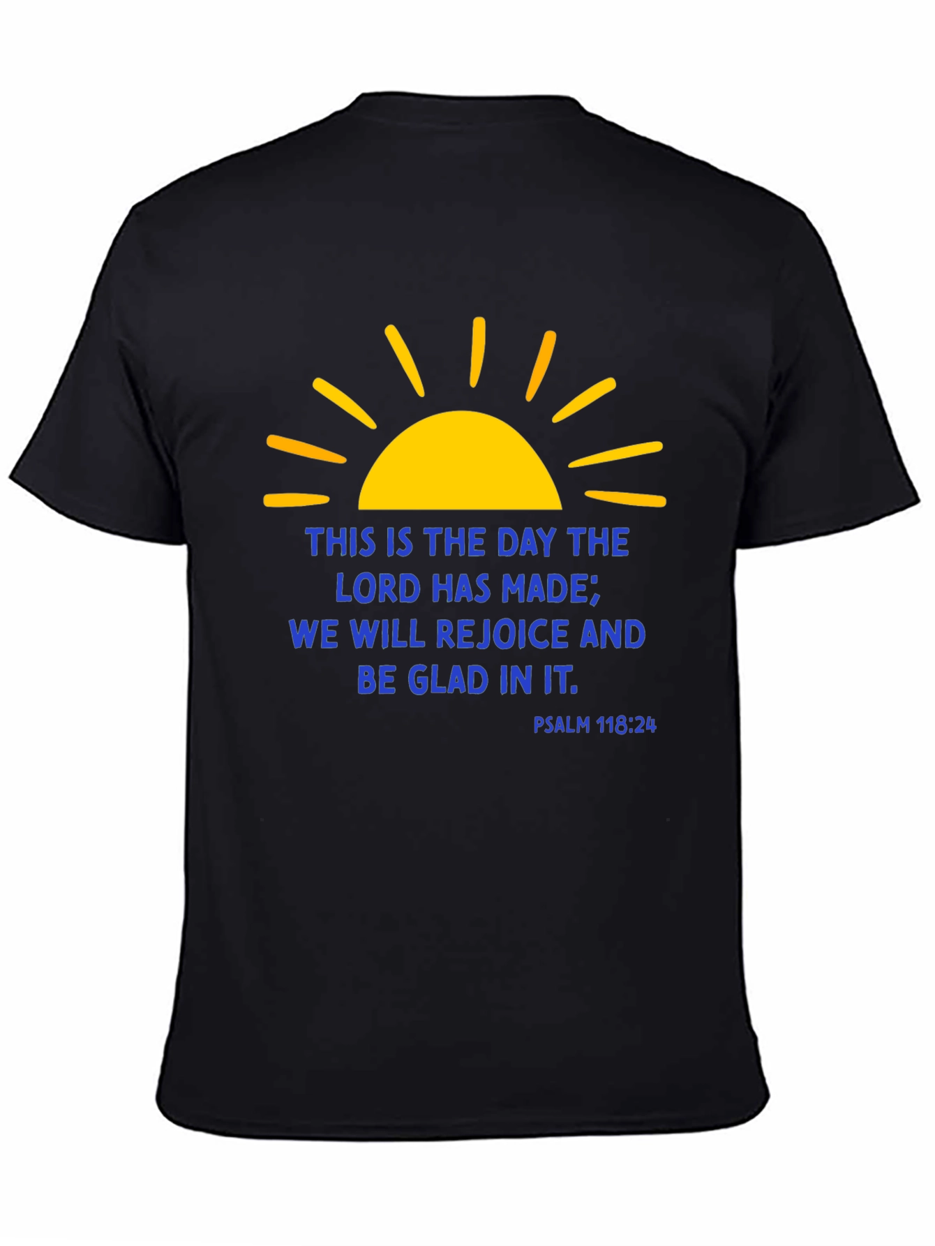 Religious Christian Graphic T-Shirt - Psalm 118:24