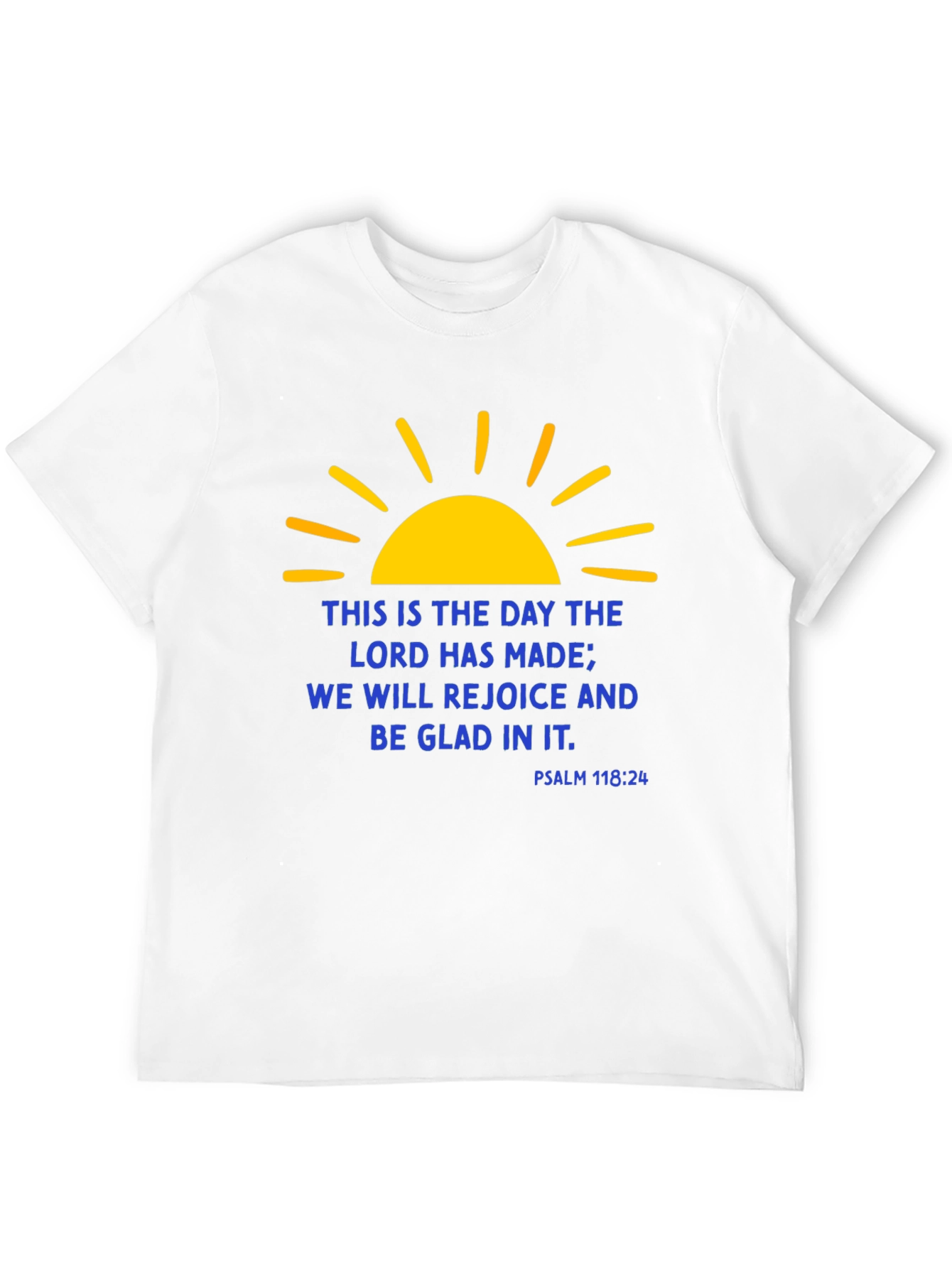 Religious Christian Graphic T-Shirt - Psalm 118:24