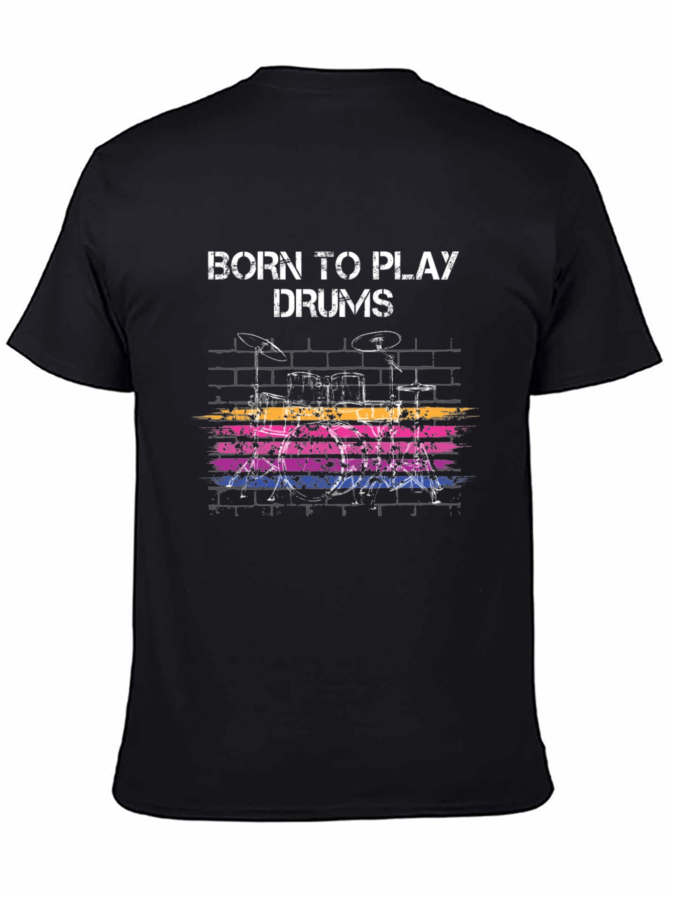 Born to Play Drums Graphic T-Shirt