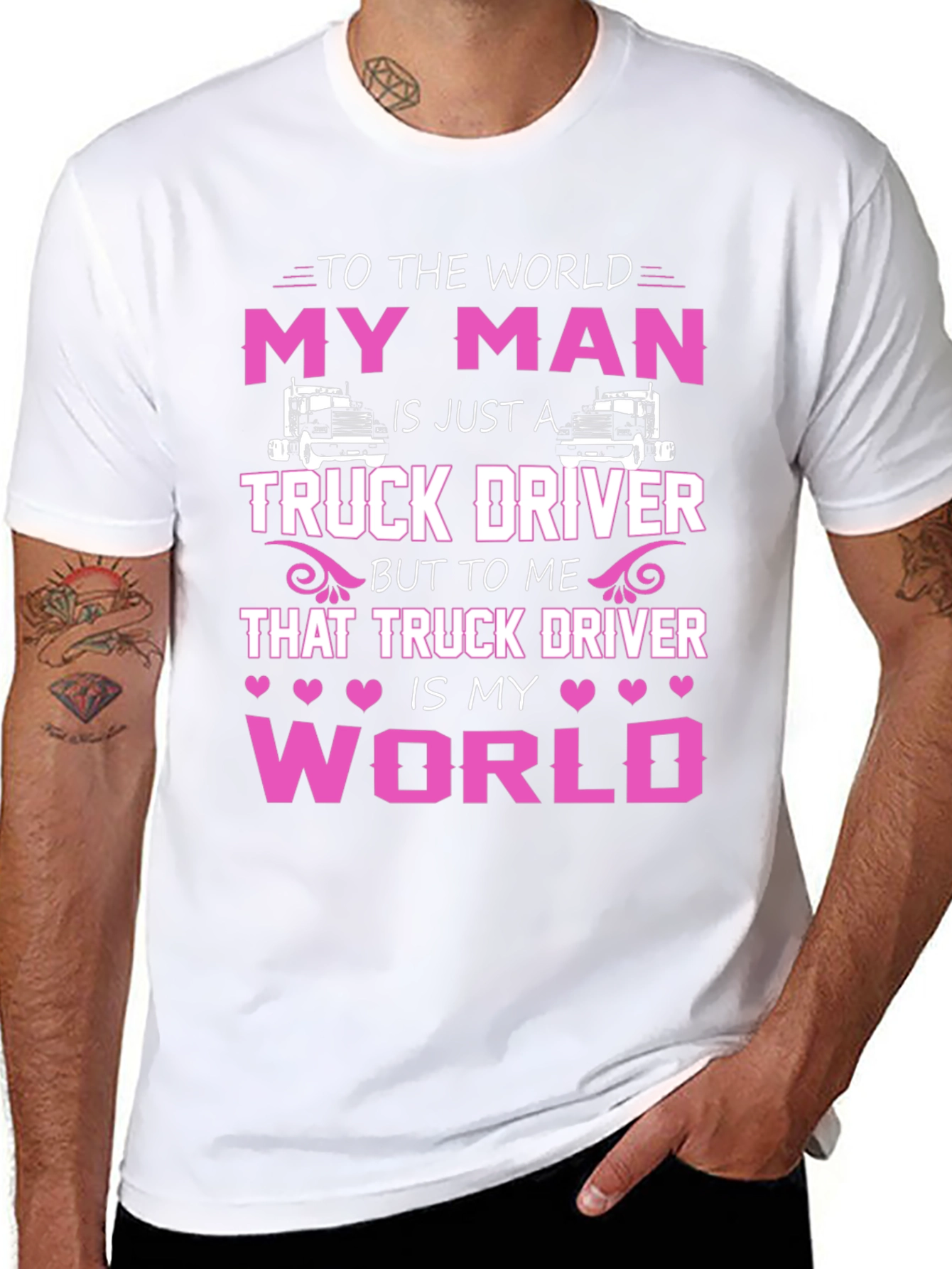 My Man is a Truck Driver T-Shirt