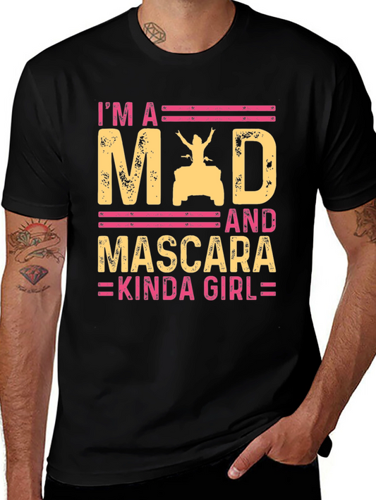 Mud and Mascara Kinda Girl T-Shirt