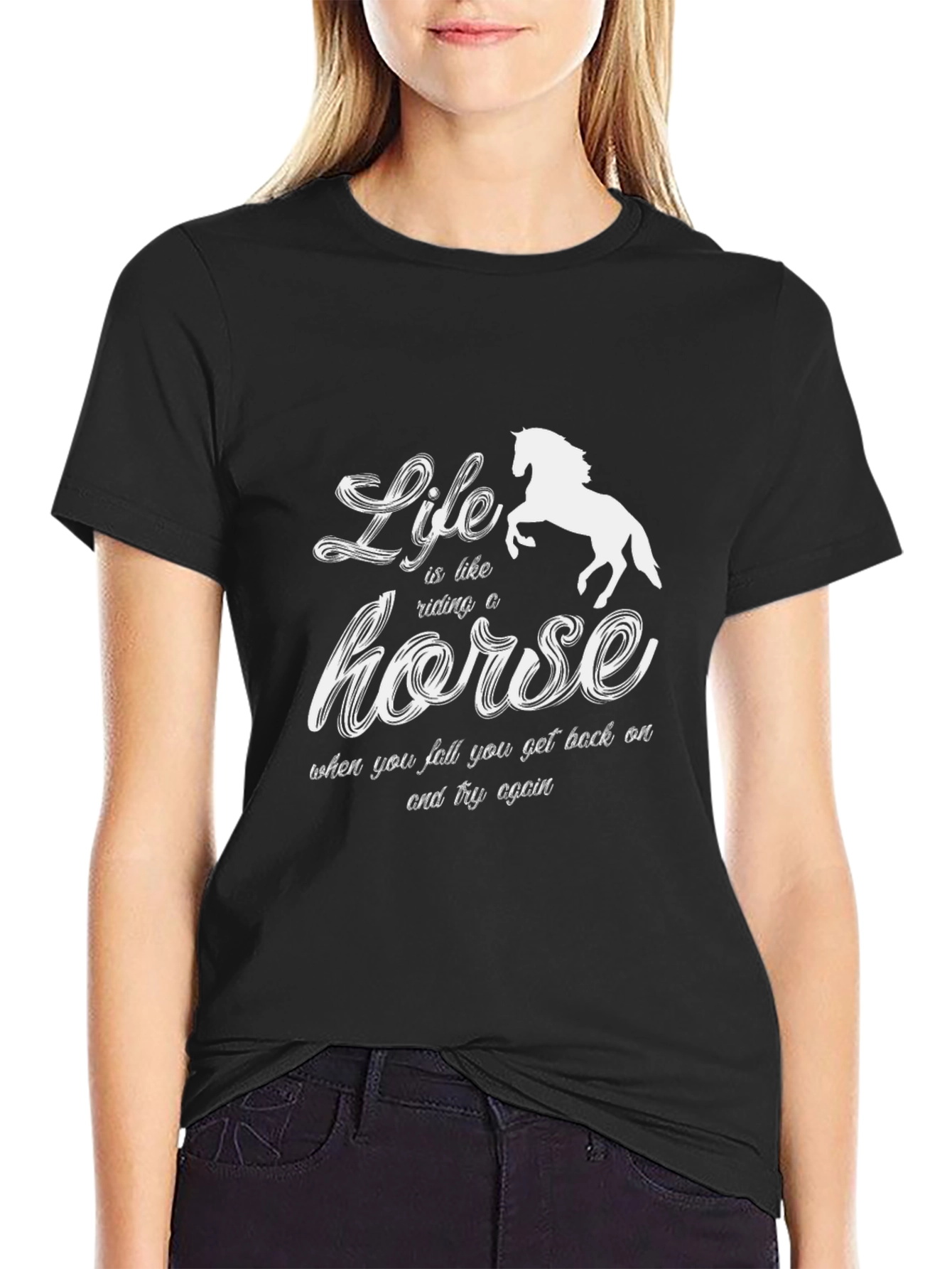 Life is Like a Horse T-Shirt