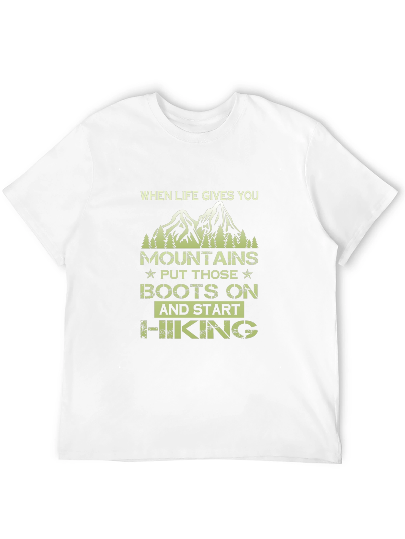 Mountain Hiking T-Shirt - When Life Gives You Mountains