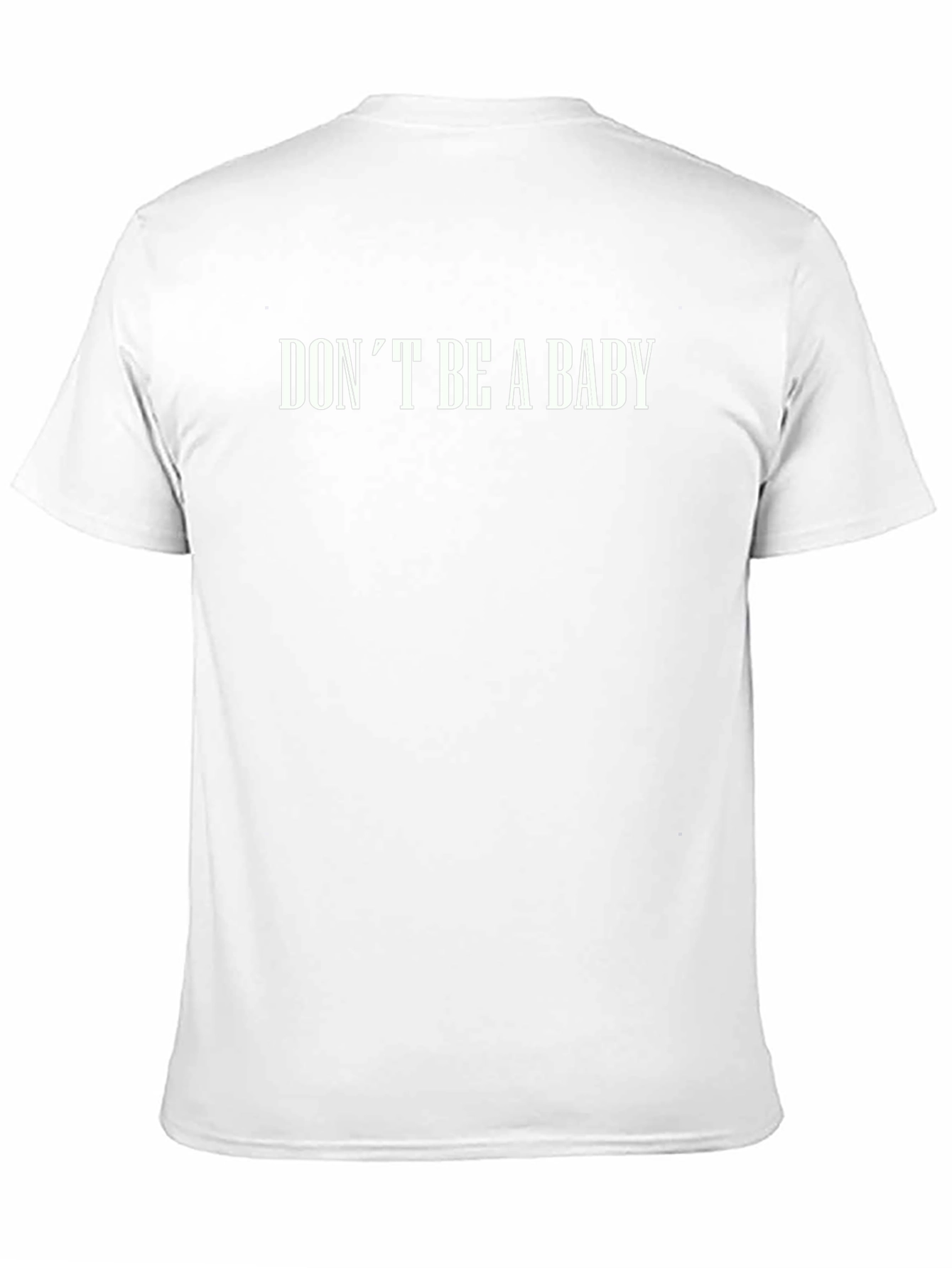 Dont Be A Baby Graphic Black T-Shirt