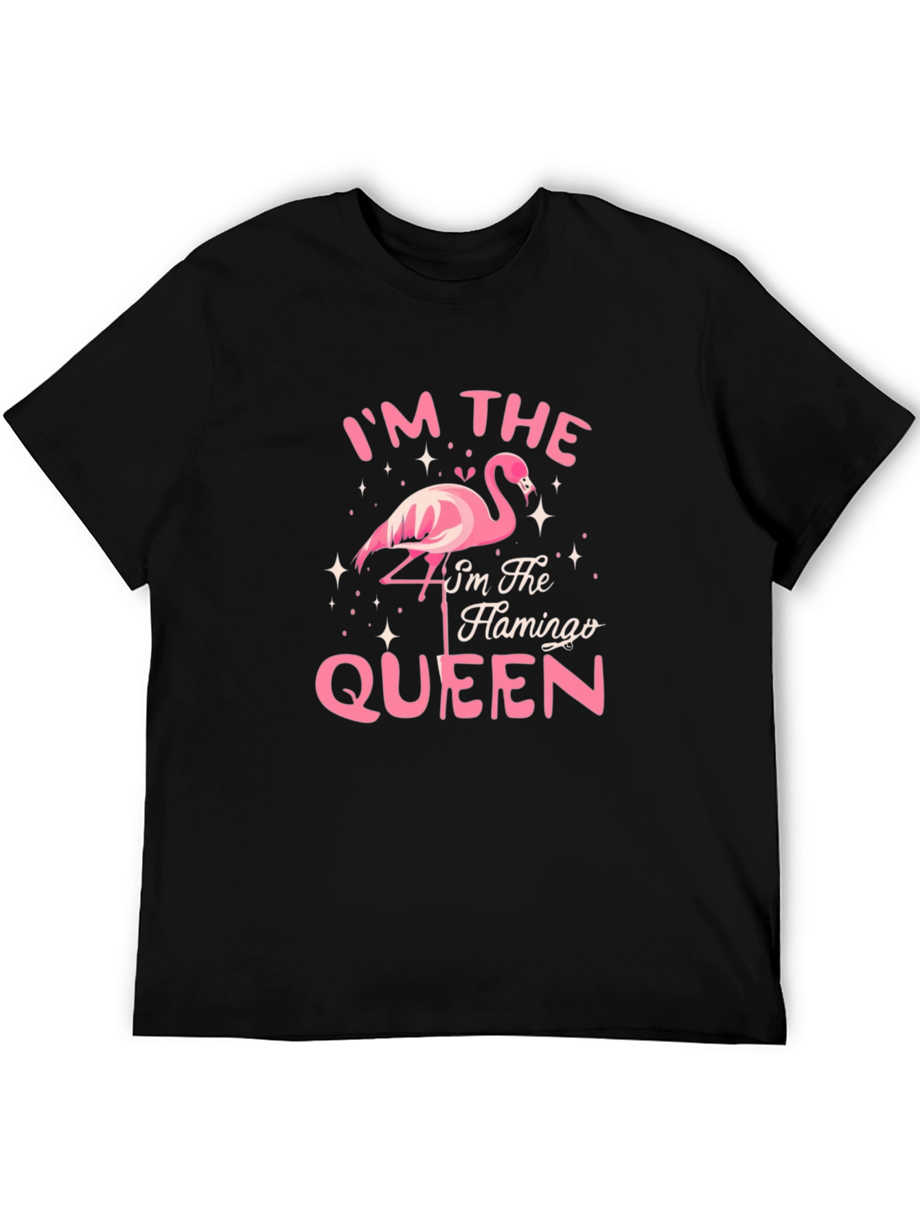 Im The Flamingo Queen T-Shirt