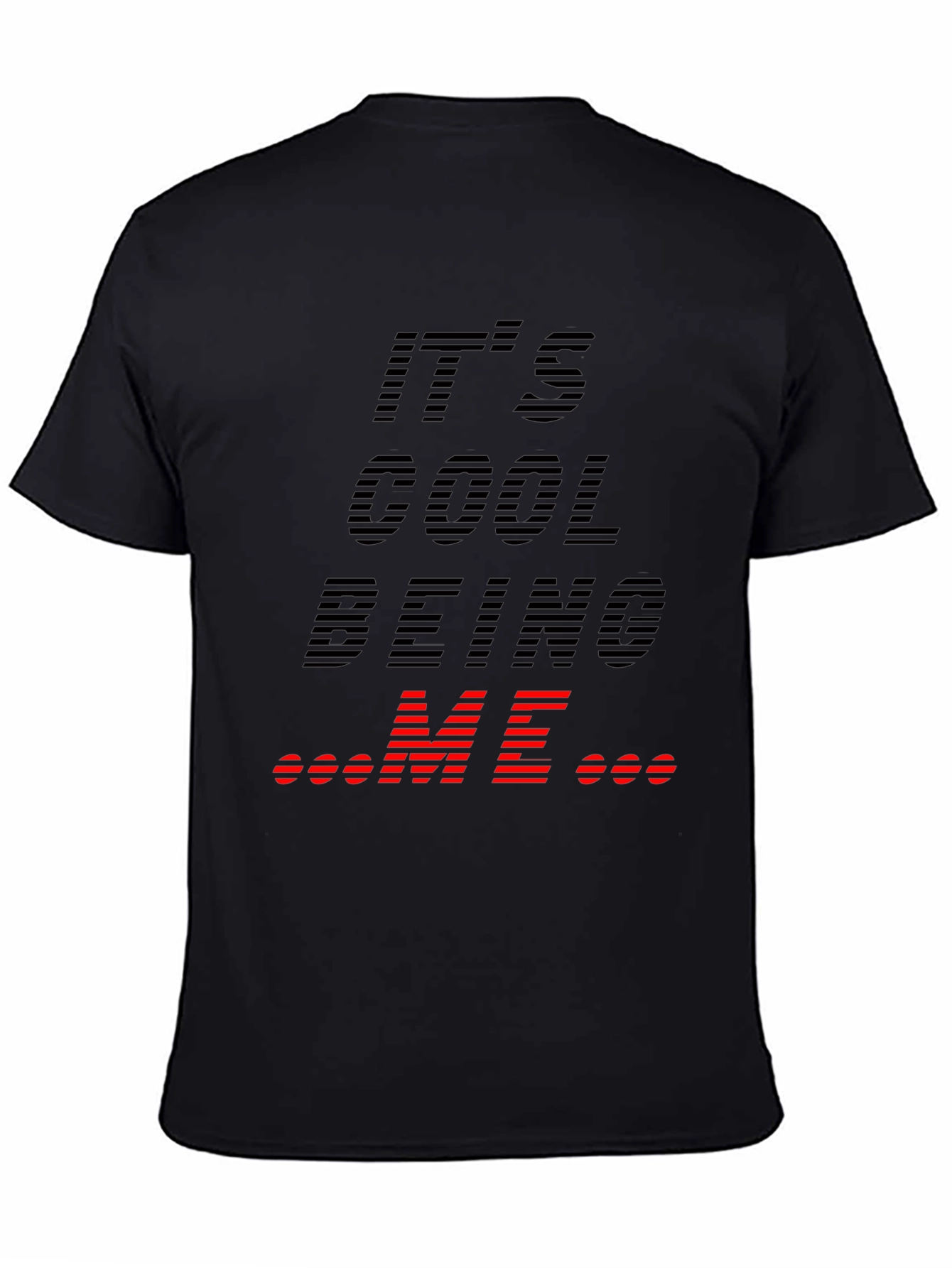 Its Cool Being Me Graphic Tee