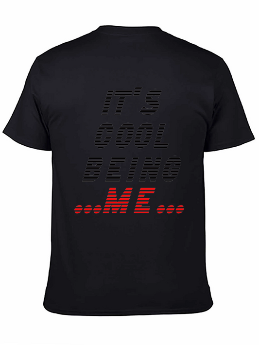 Its Cool Being Me Graphic Tee