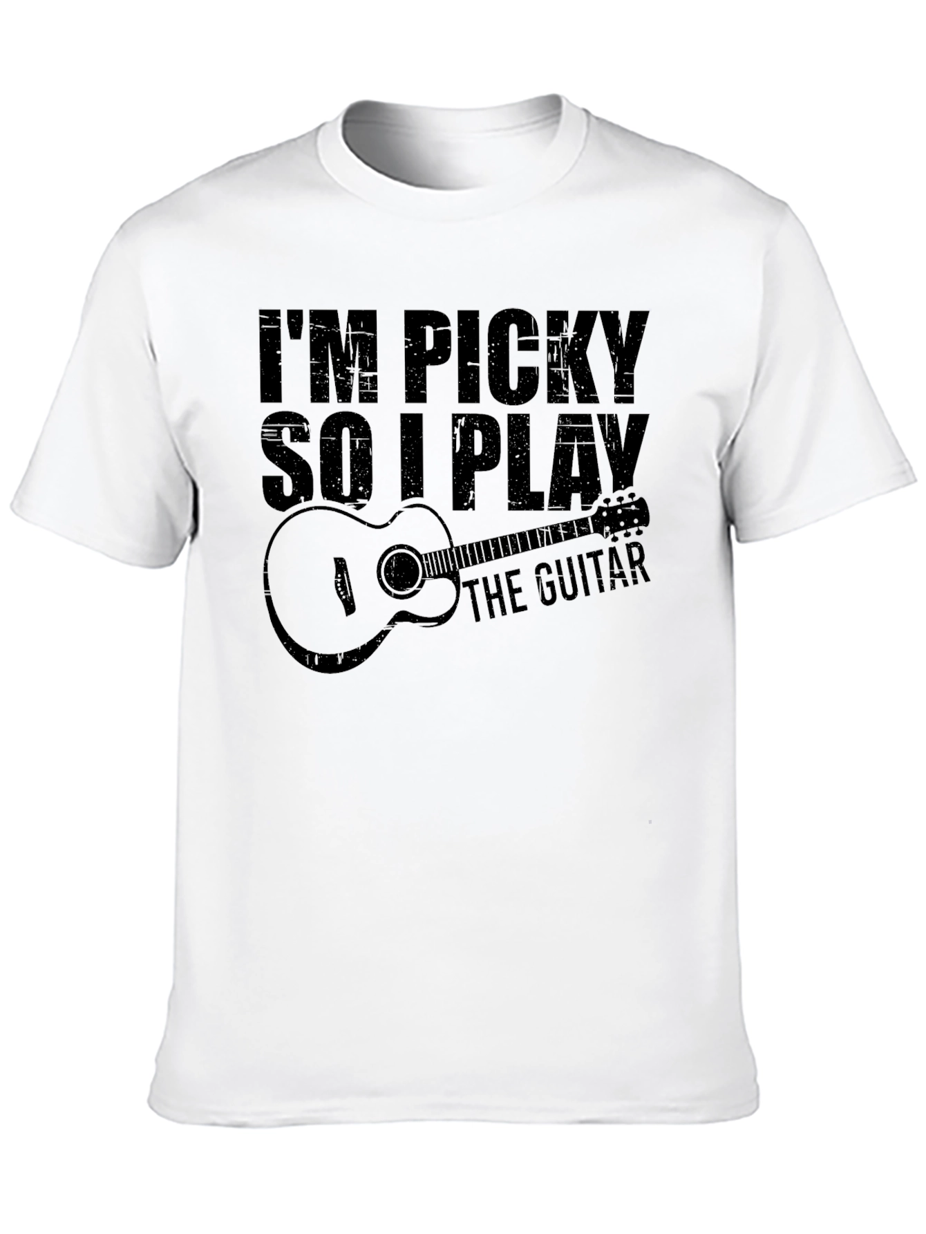 Im Picky So I Play The Guitar T-Shirt