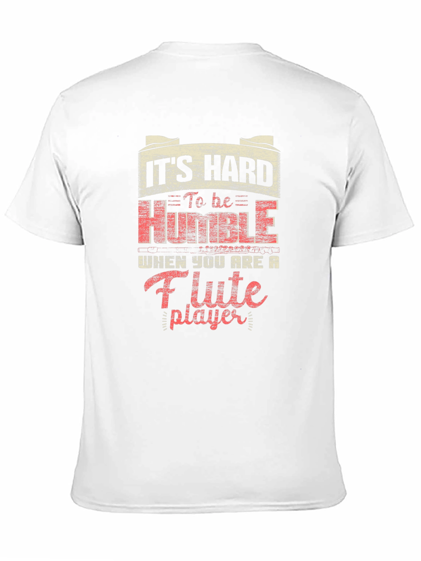 Flute Player Graphic T-Shirt - Hard to be Humble