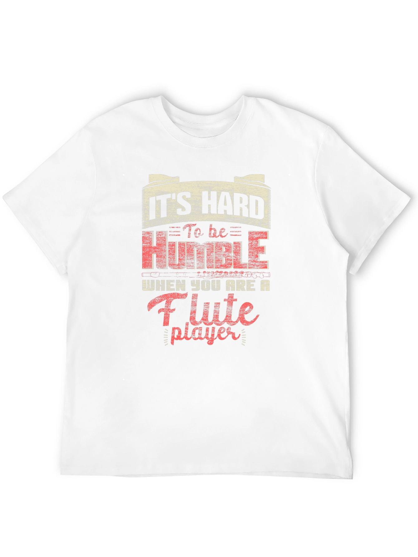 Flute Player Graphic T-Shirt - Hard to be Humble