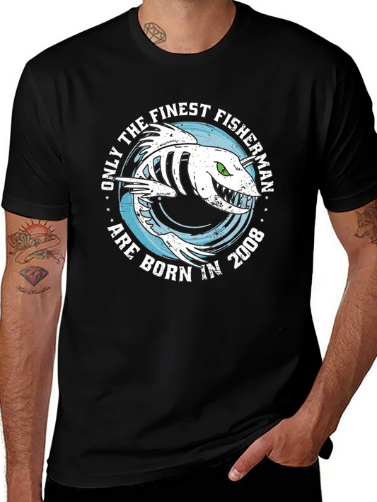 Finest Fisherman Born in 2008 T-Shirt