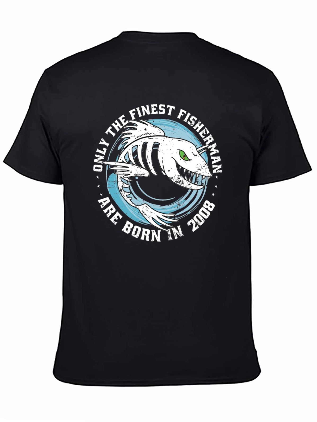 Finest Fisherman Born in 2008 T-Shirt