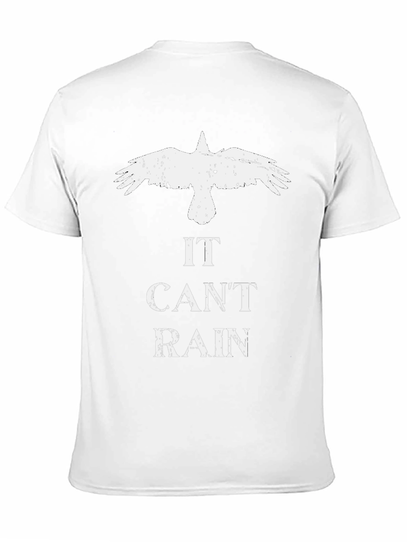 It Cant Rain All the Time Raven T-Shirt