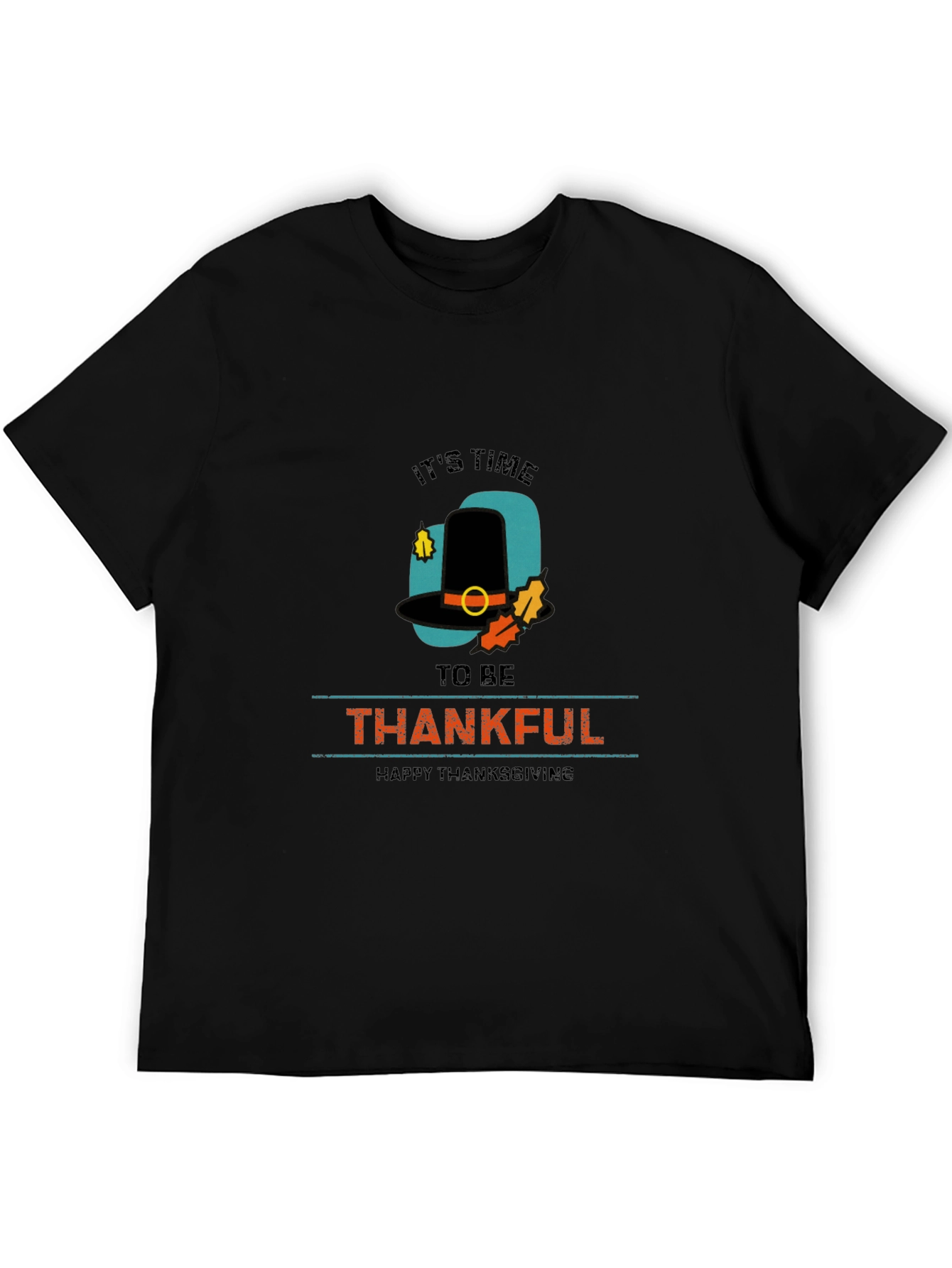 Thanksgiving T-Shirt: Its Time to Be Thankful