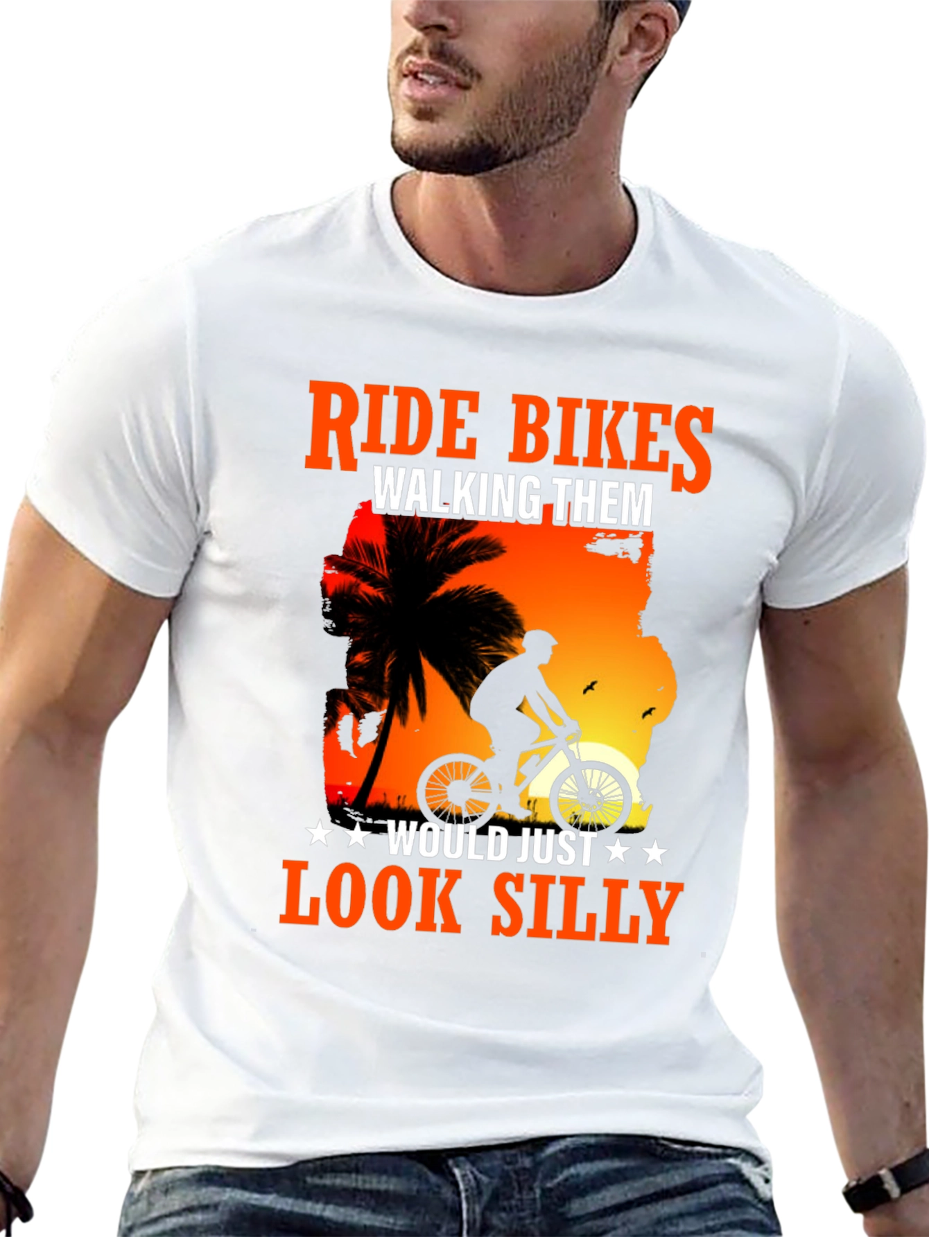 Ride Bikes Look Silly T-Shirt - Biker Apparel