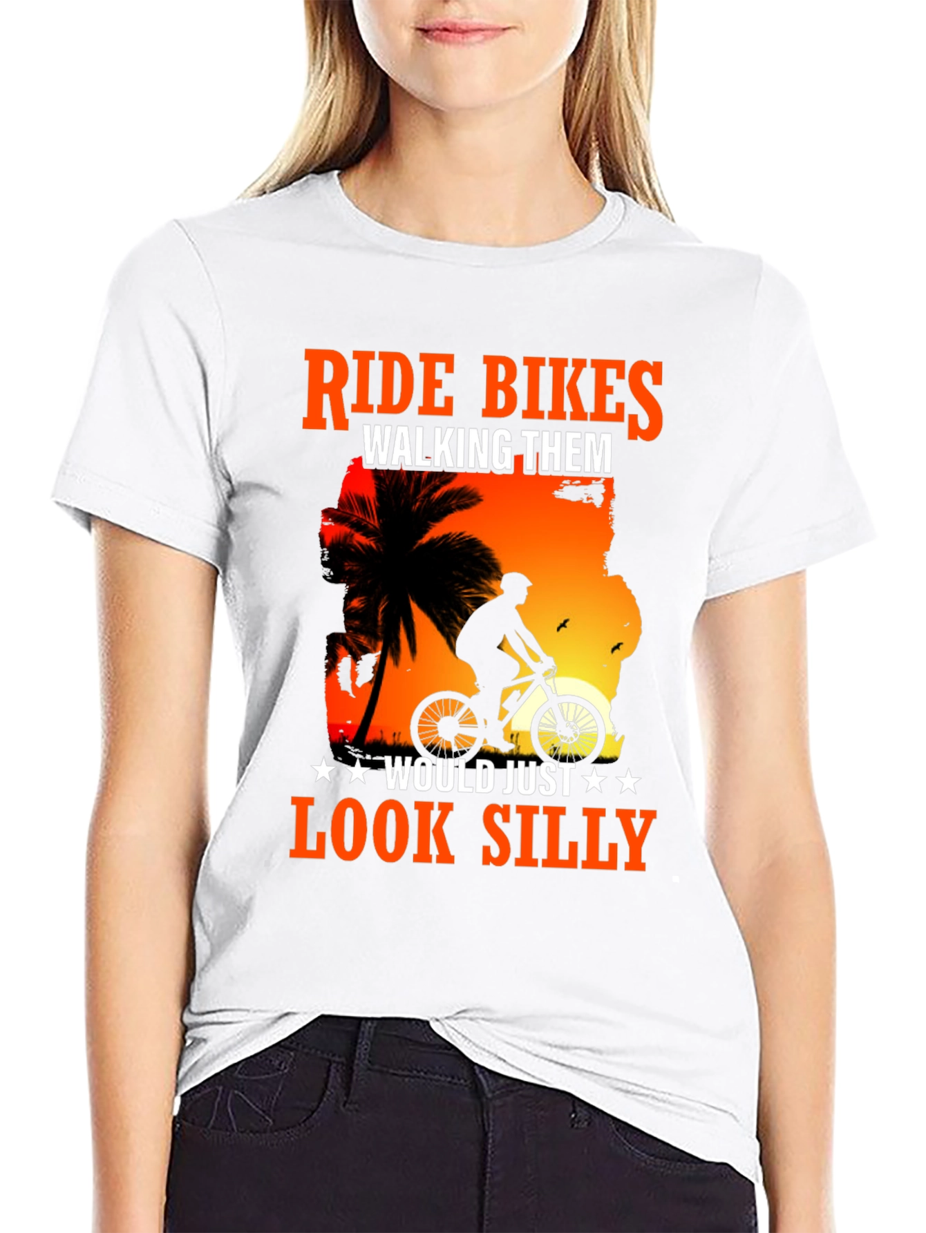 Ride Bikes Look Silly T-Shirt - Biker Apparel
