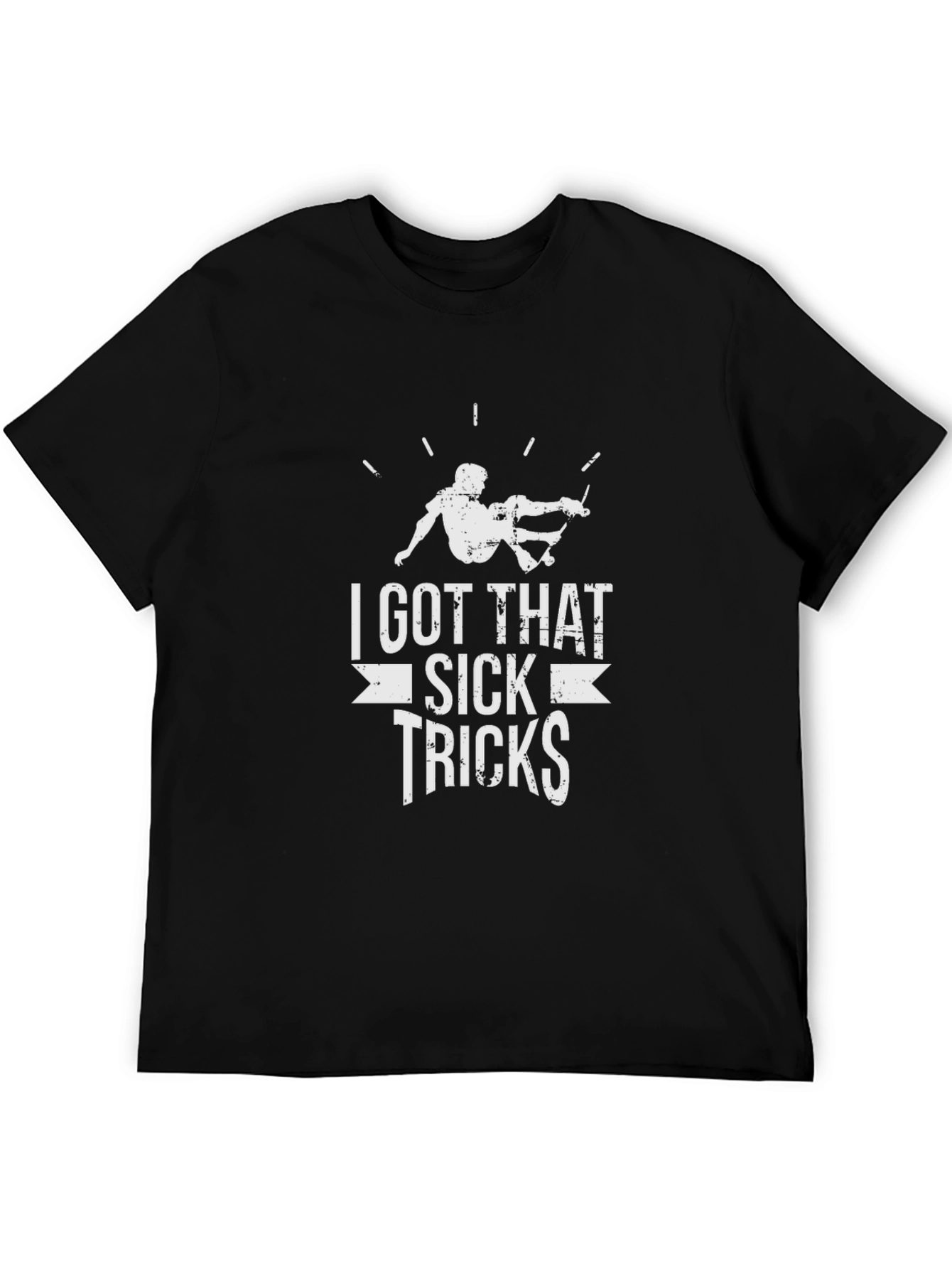 I Got That Sick Tricks Skateboard Graphic Tee