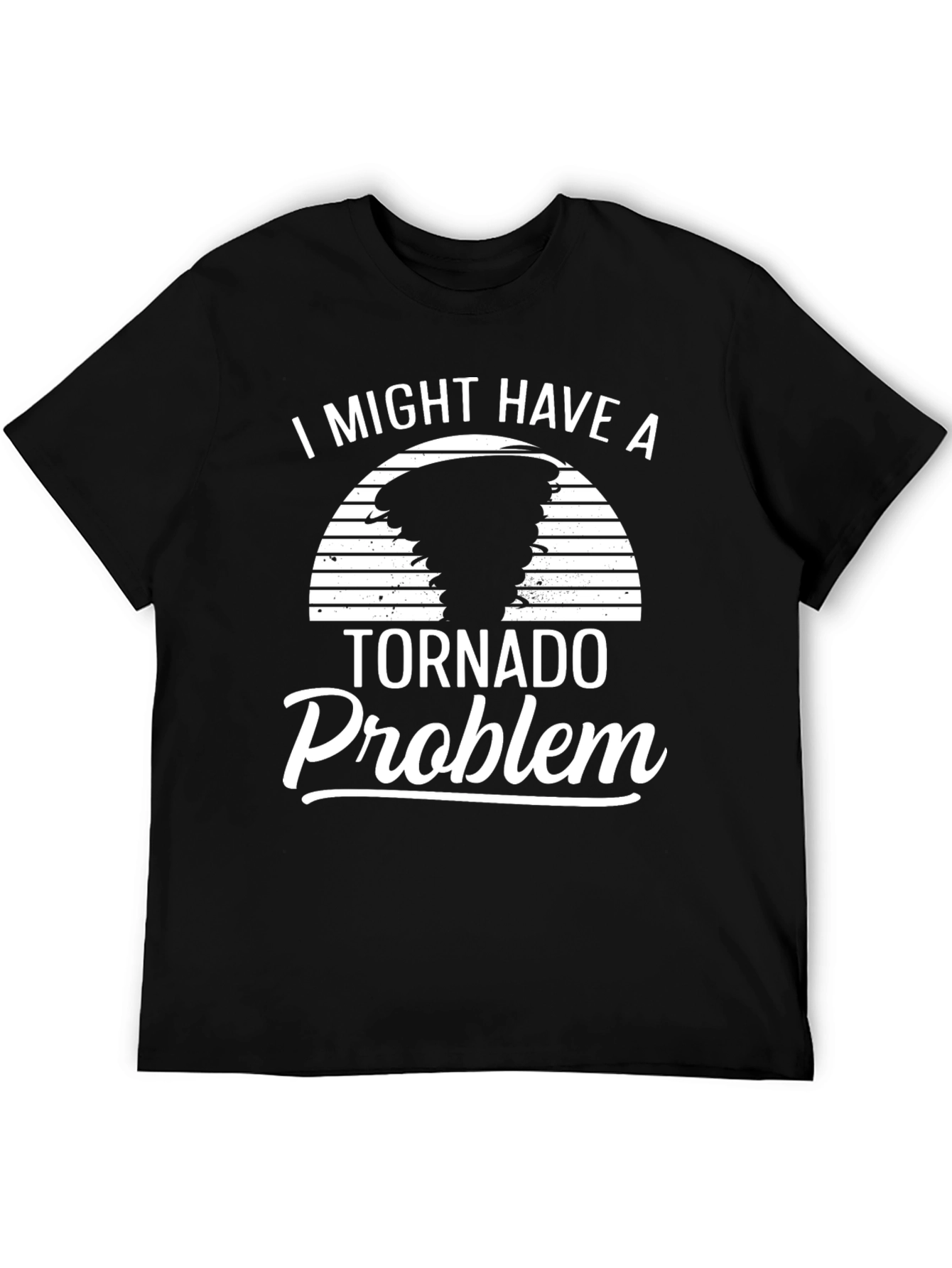 Tornado Problem Novelty Graphic Tee